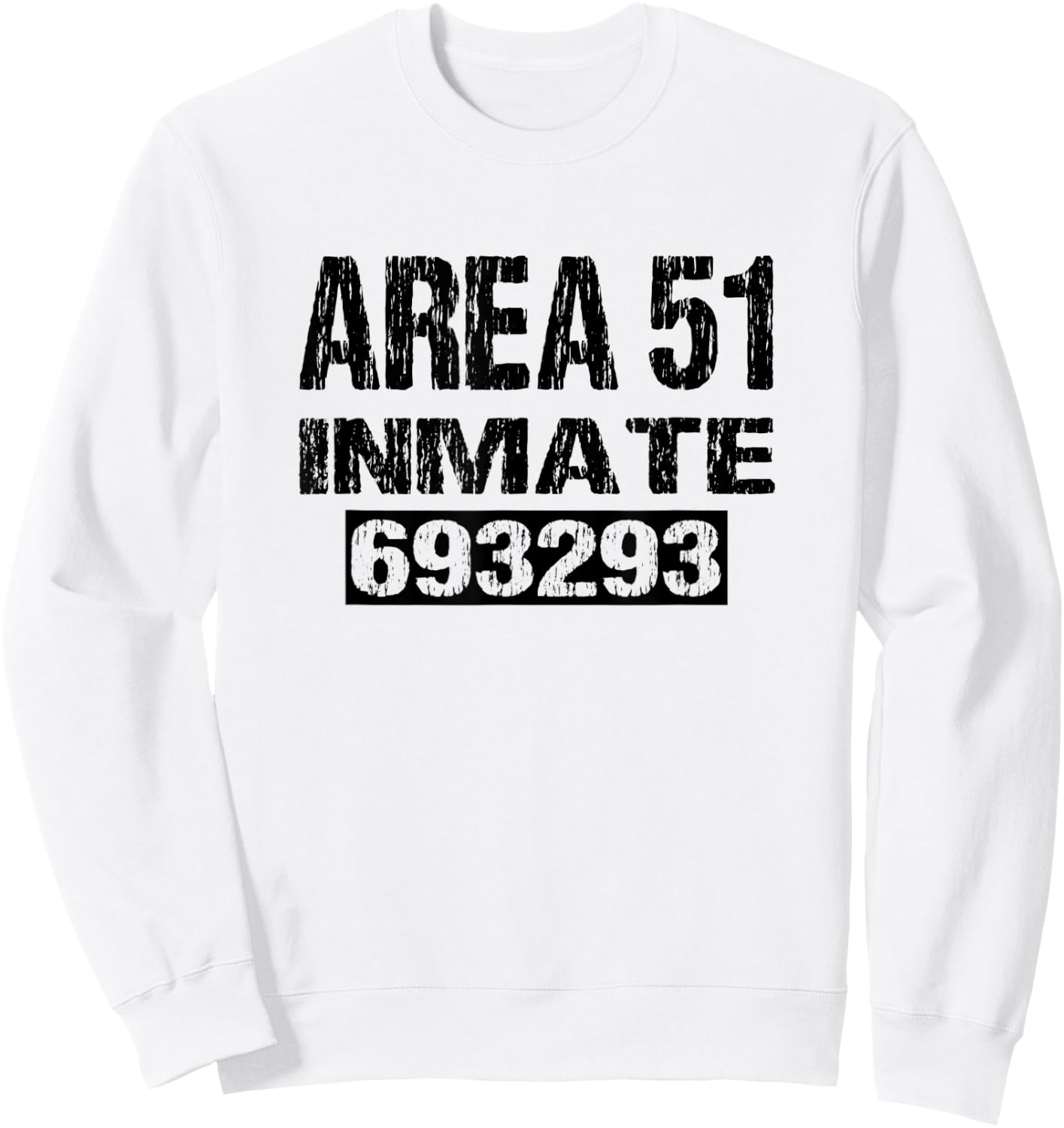 Area 51 Inmate Retro Halloween Costume Roswell Alien UFO Sweatshirt - Sweatshirt | White