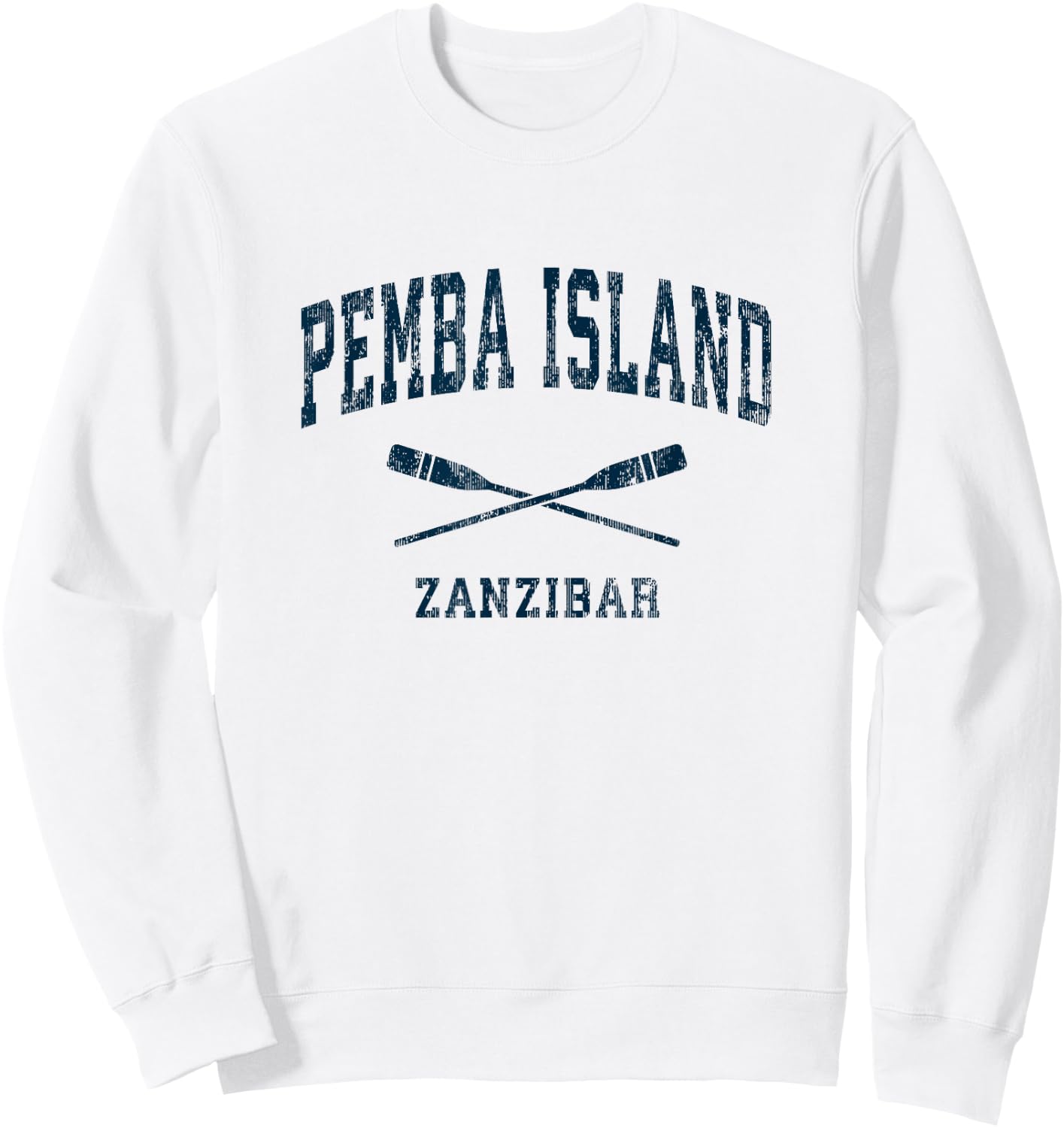 Pemba Island Zanzibar Vintage Nautical Paddles Sports Oars Sweatshirt - Sweatshirt | White