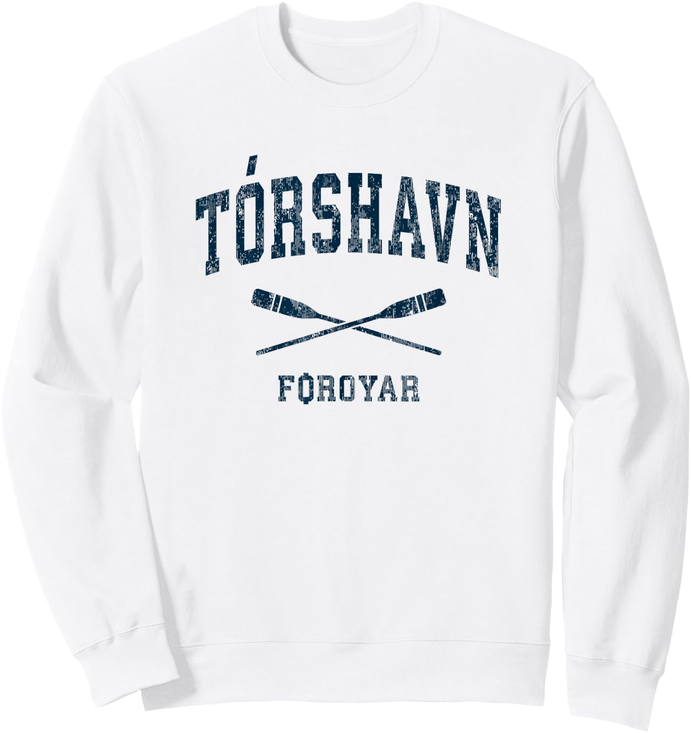 Torshavn Faroe Islands Vintage Nautical Paddles Sports Oars Sweatshirt - Sweatshirt | White