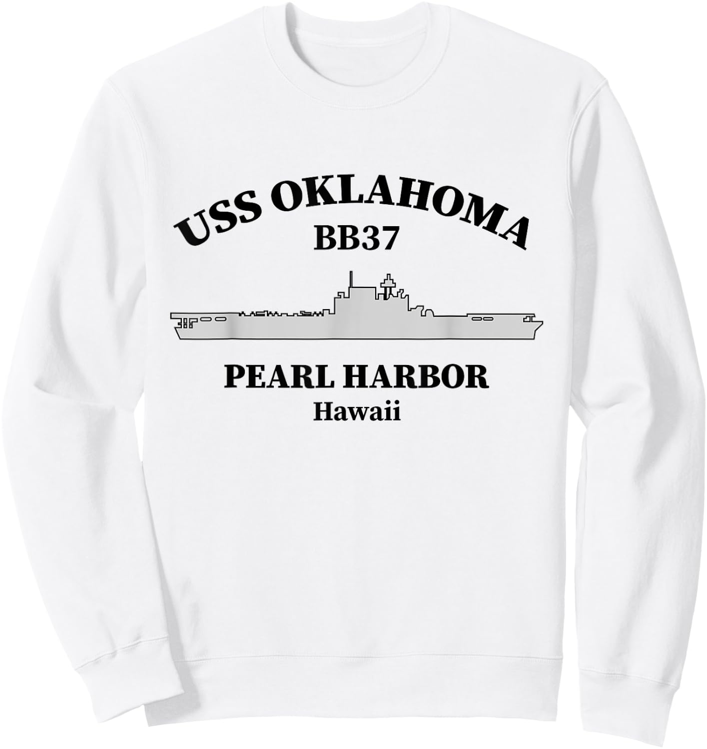 USS Oklahoma Battleship Pearl Harbor Memorial Day of Infamy Sweatshirt - Sweatshirt | White