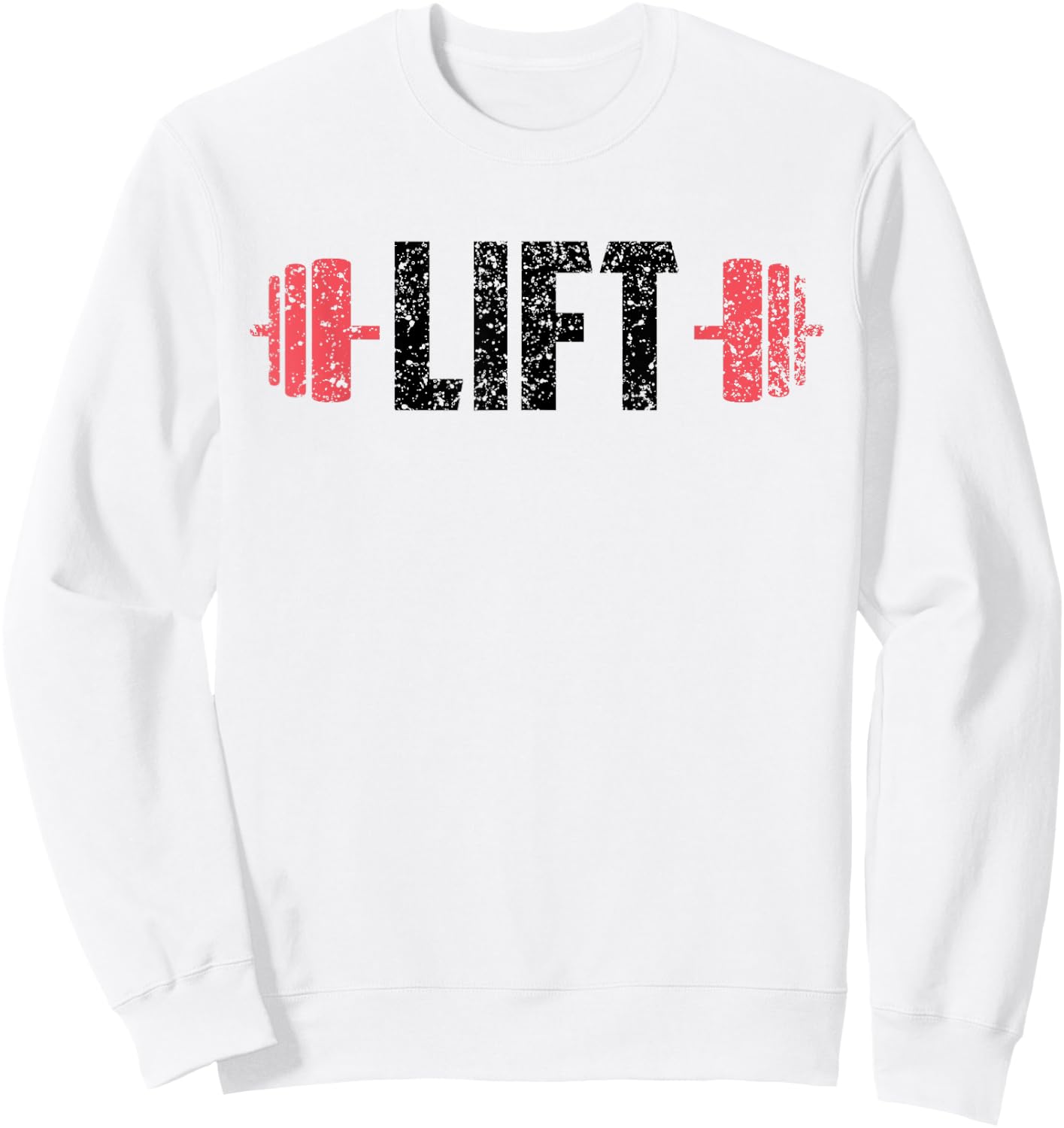 Lift Weightlifting Gym Lifting Workout Sweatshirt - Sweatshirt | White