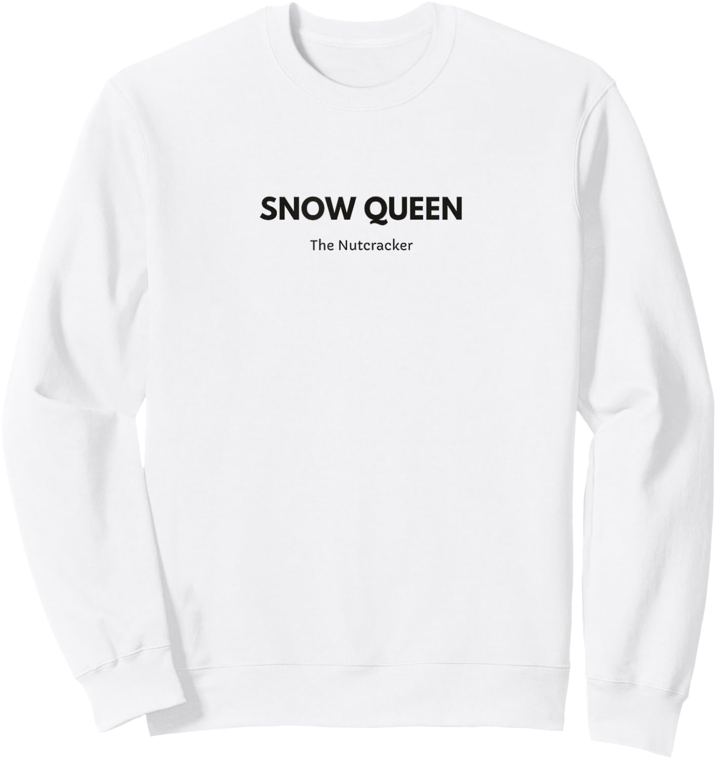 SNOW QUEEN THE NUTCRACKER Christmas Ballet Dancer Graphic Sweatshirt - Sweatshirt | White