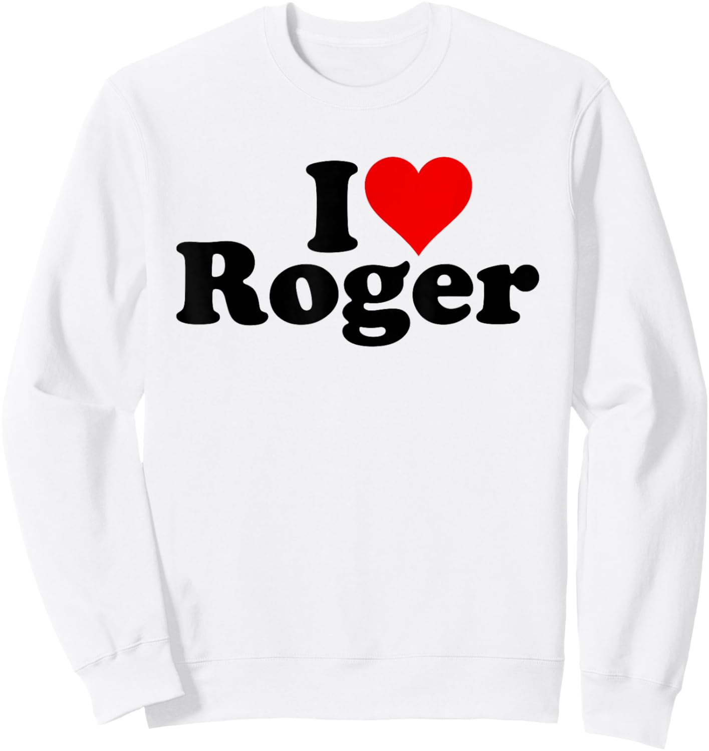 I Love Heart Roger Sweatshirt - Sweatshirt | White