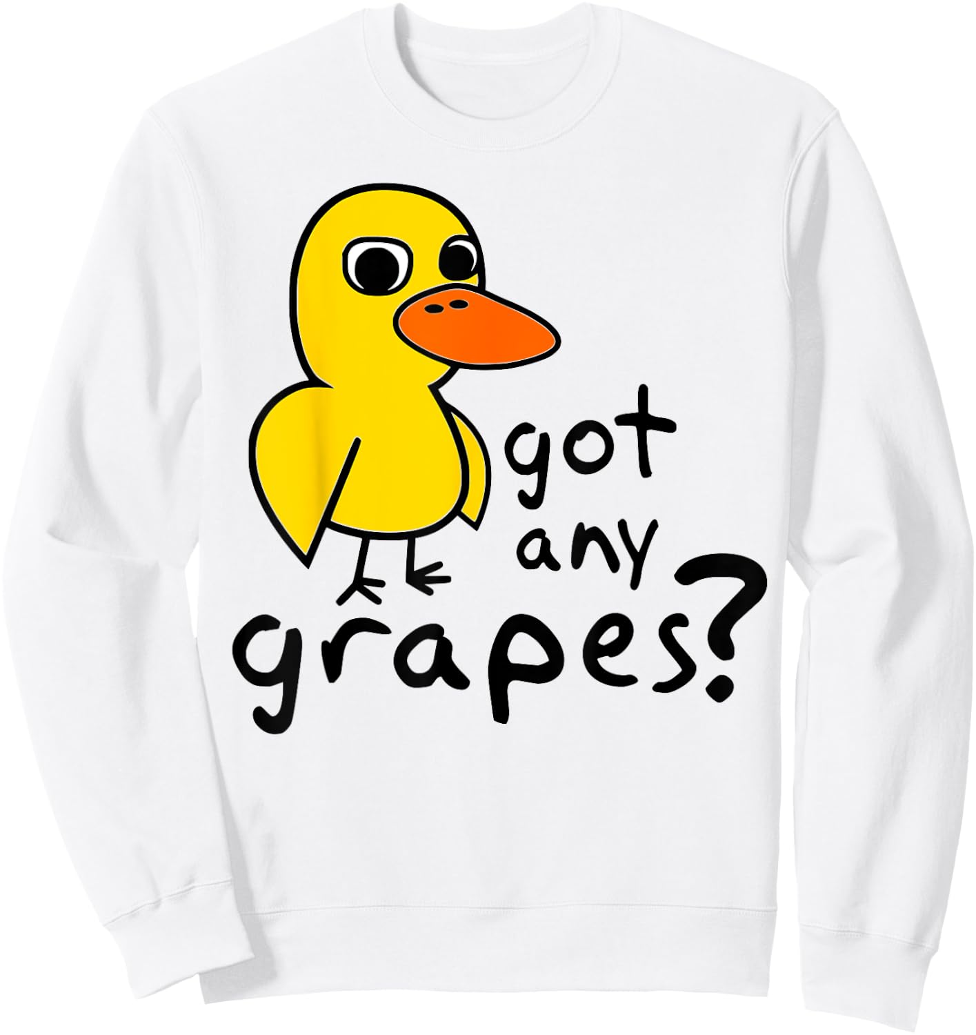 Got Any Grapes? Duck Song funny kids Sweatshirt - Sweatshirt | White