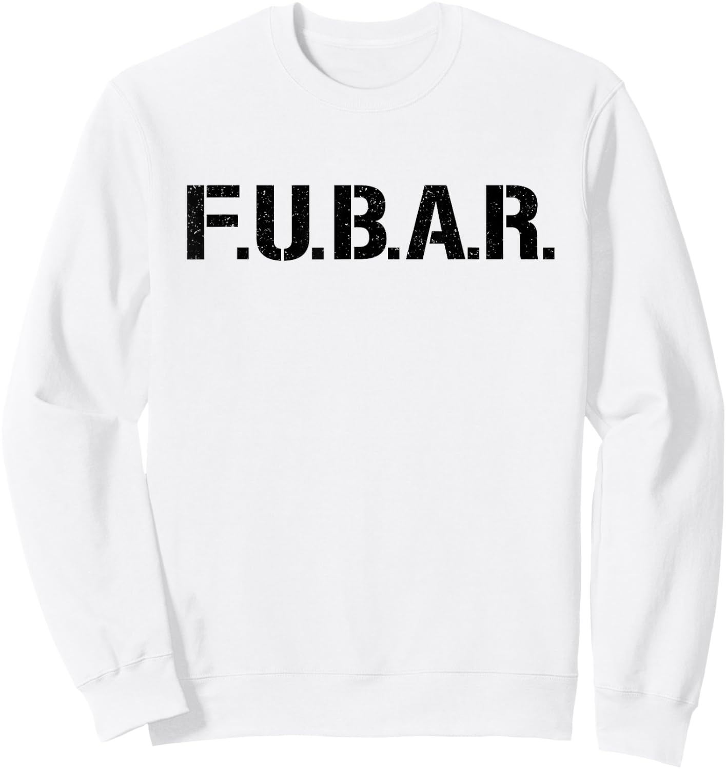 Fubar F.u.b.a.r. Acronym Sweatshirt - Sweatshirt | White