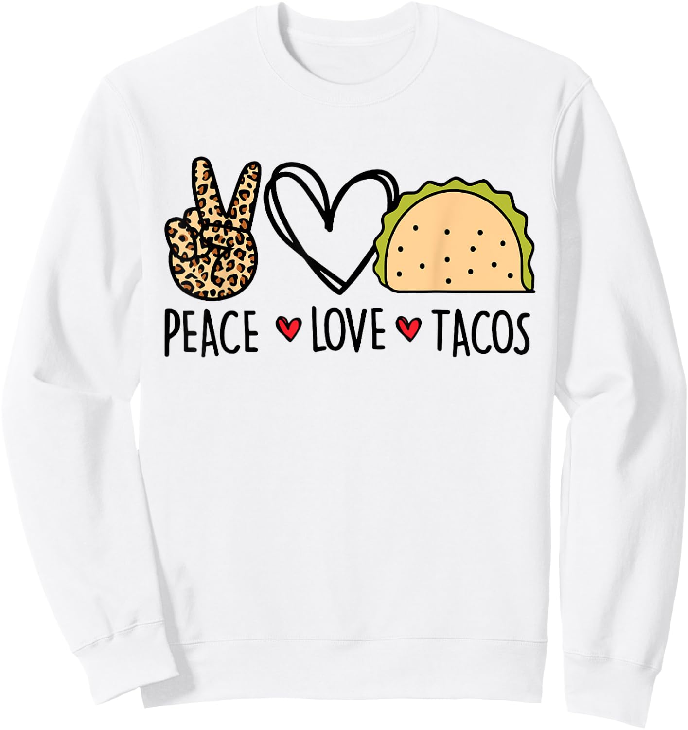 Peace Love Tacos Cinco De Mayo Gifts for Mexican Women Kids Sweatshirt - Sweatshirt | White