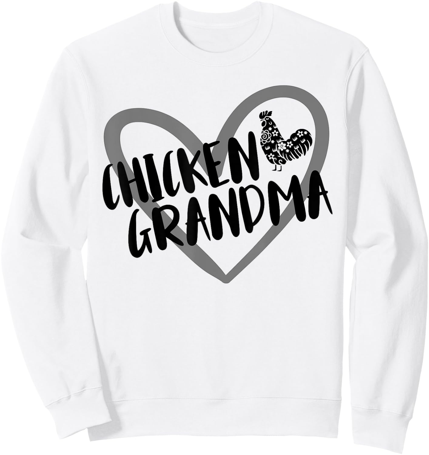 Chicken Grandma Heart Farmer Funny Chicken Lover Sweatshirt - Sweatshirt | White