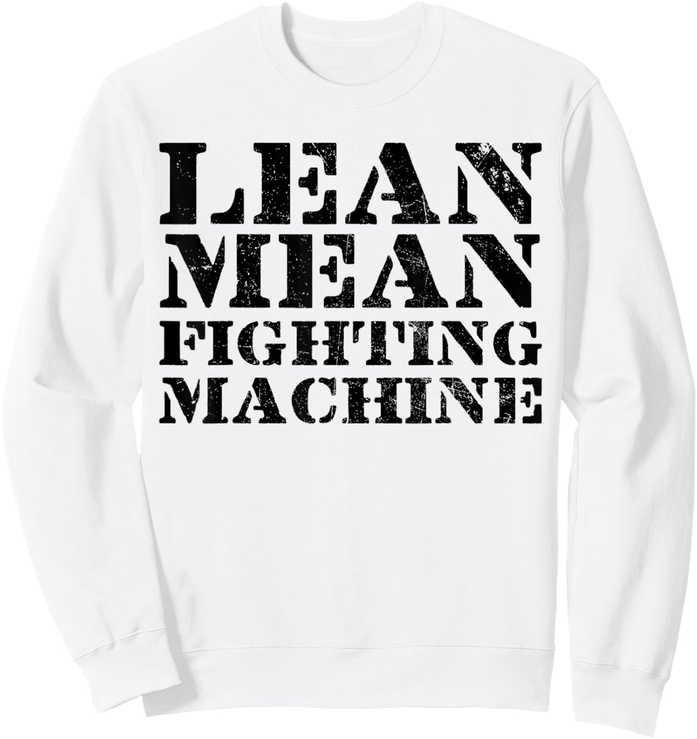 Lean Mean Cancer Fighting Machine, Chemotherapy Sweatshirt - Sweatshirt | White
