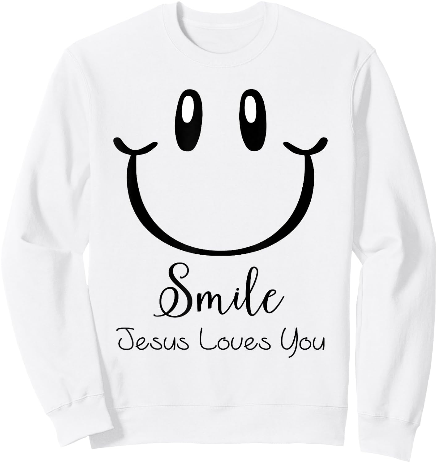 Smile Jesus Loves You: Kids & Adult Christian Faith Gospel Sweatshirt - Sweatshirt | White