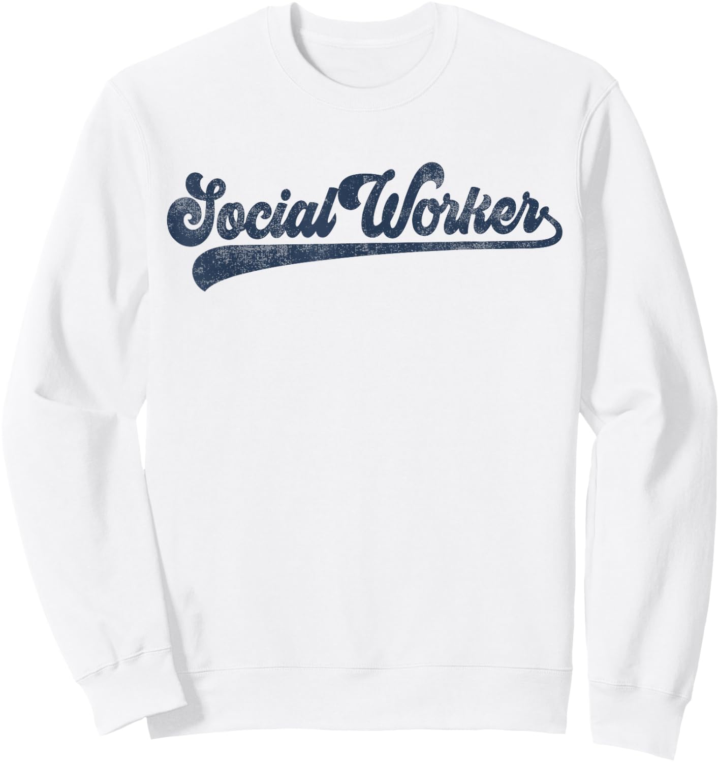 Social Worker Cute Vintage Graphic Social Work Sweatshirt - Sweatshirt | White