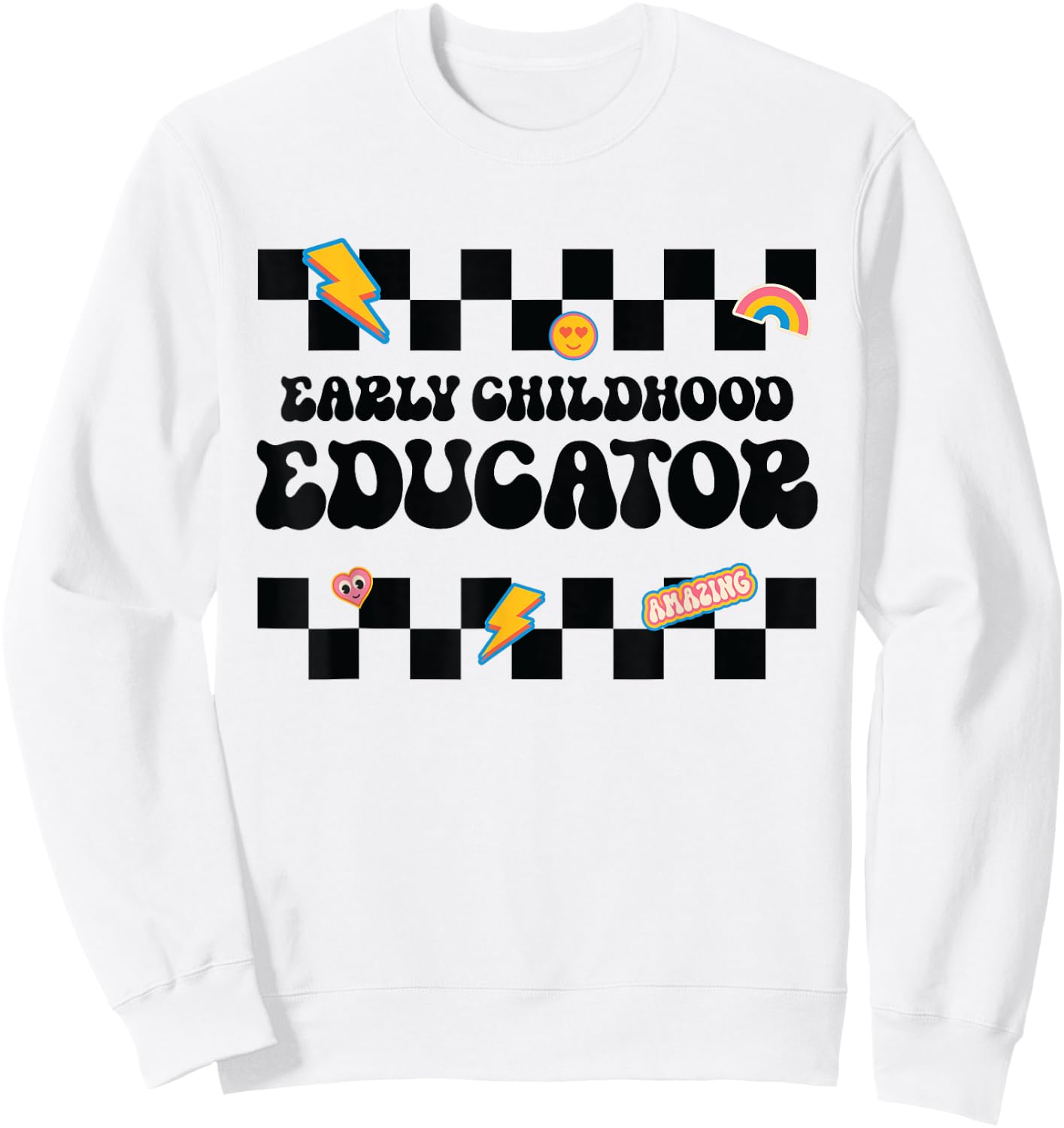 Early Childhood Educator, back to School Checkered Teacher Men Women Kids Sweatshirt - Sweatshirt | White
