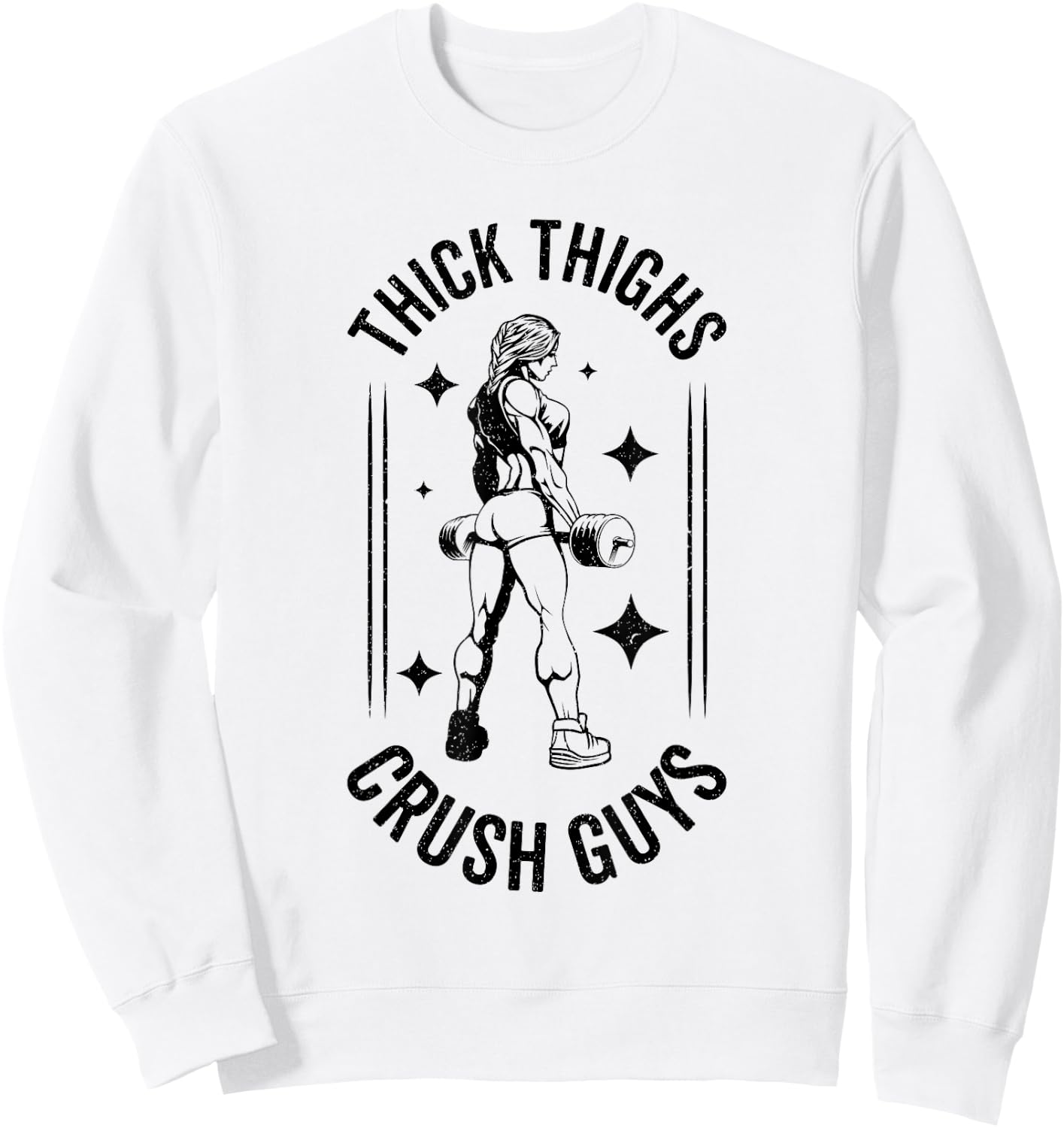 Thick Thighs Crush Guys Gym Workout Fitness Bodybuilding Sweatshirt - Sweatshirt | White