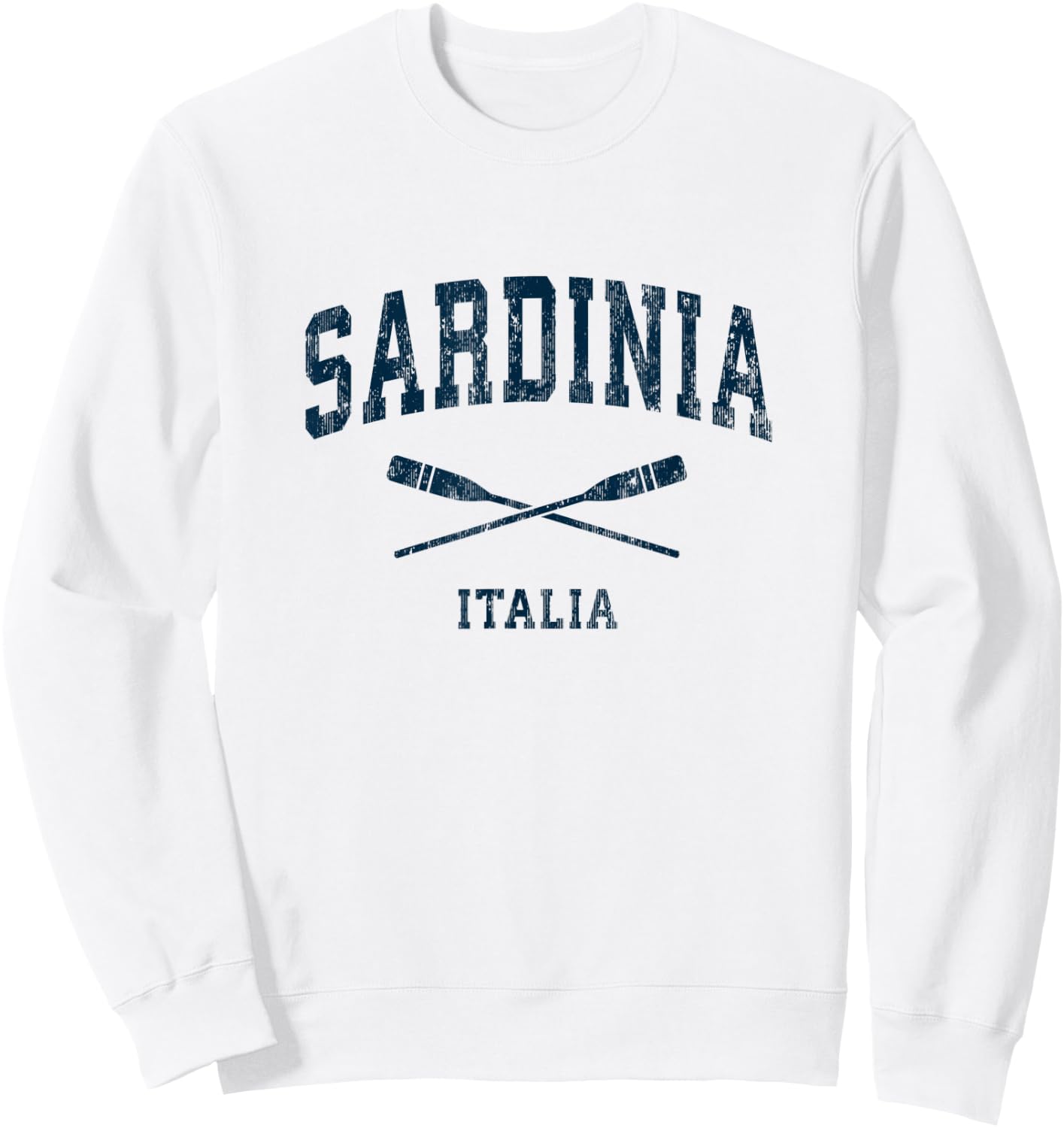 Sardinia Italy Vintage Nautical Paddles Sports Oars Sweatshirt - Sweatshirt | White