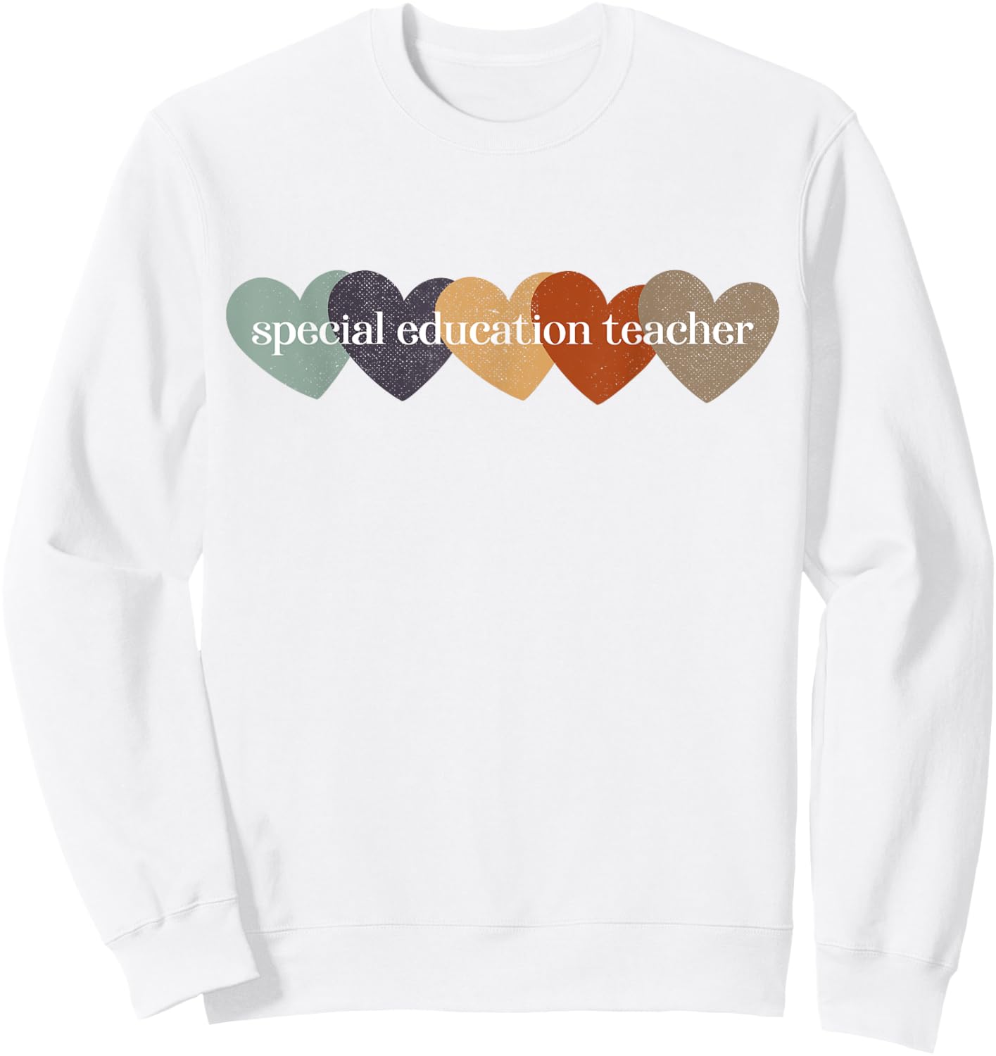 Special Education Teacher Heart Back to School Teach Rainbow Men Women Girls Kids Sweatshirt - Sweatshirt | White