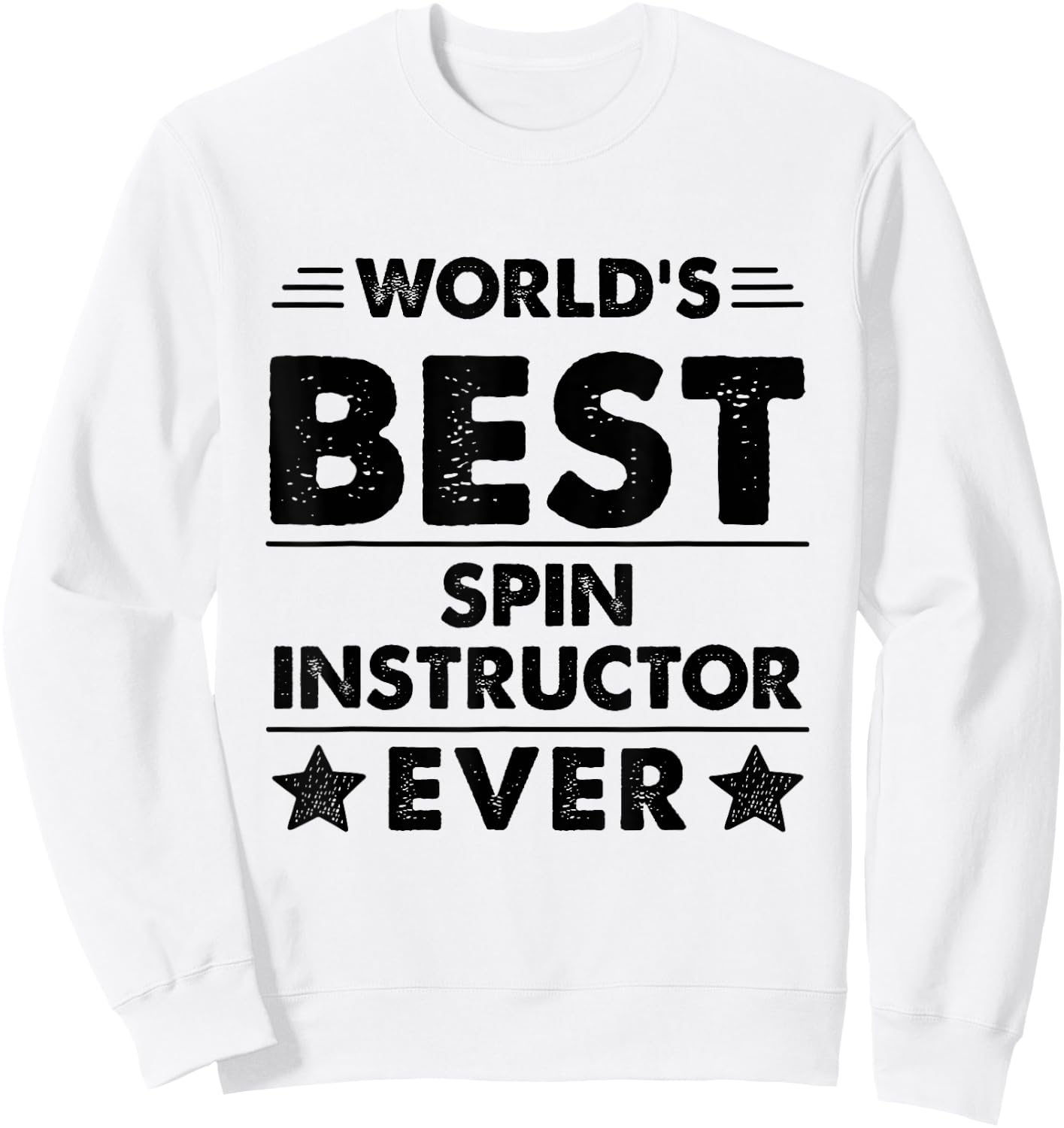 World's Best Spin Instructor Ever Sweatshirt - Sweatshirt | White