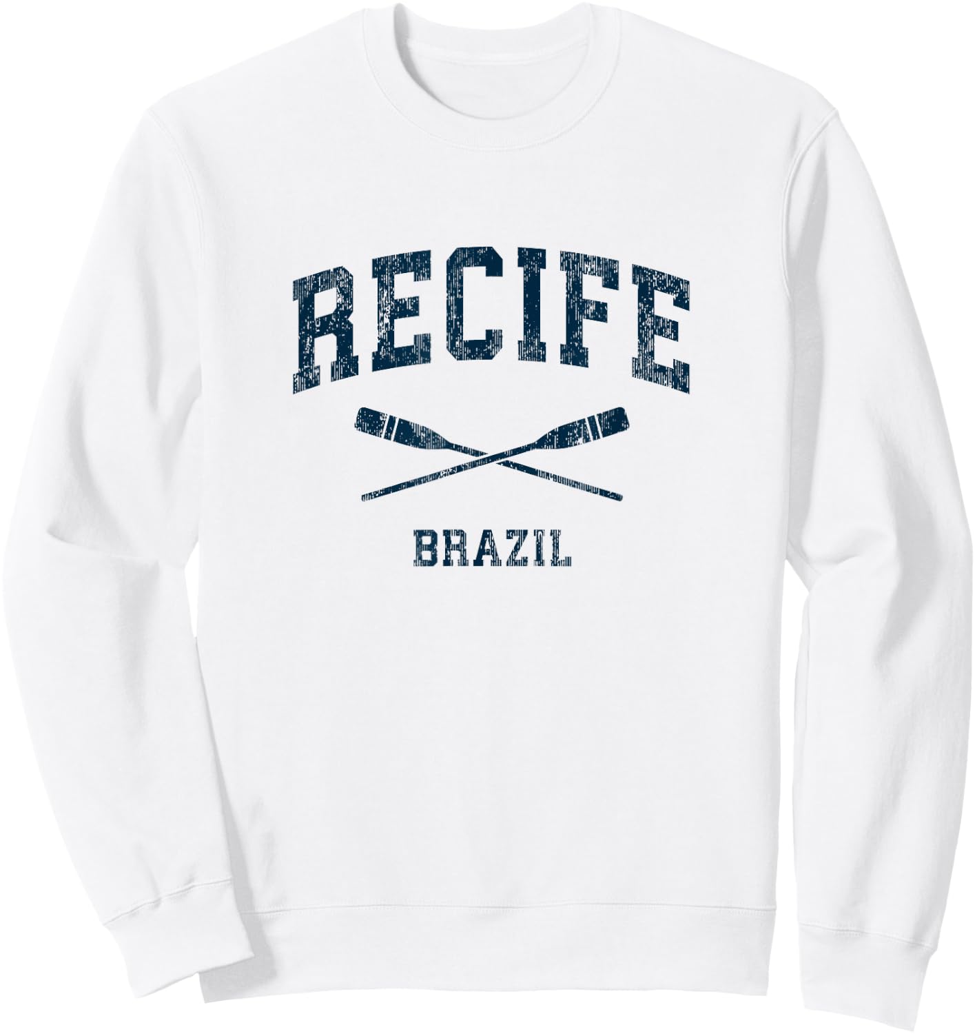 Recife Brazil Vintage Nautical Paddles Sports Oars Sweatshirt - Sweatshirt | White