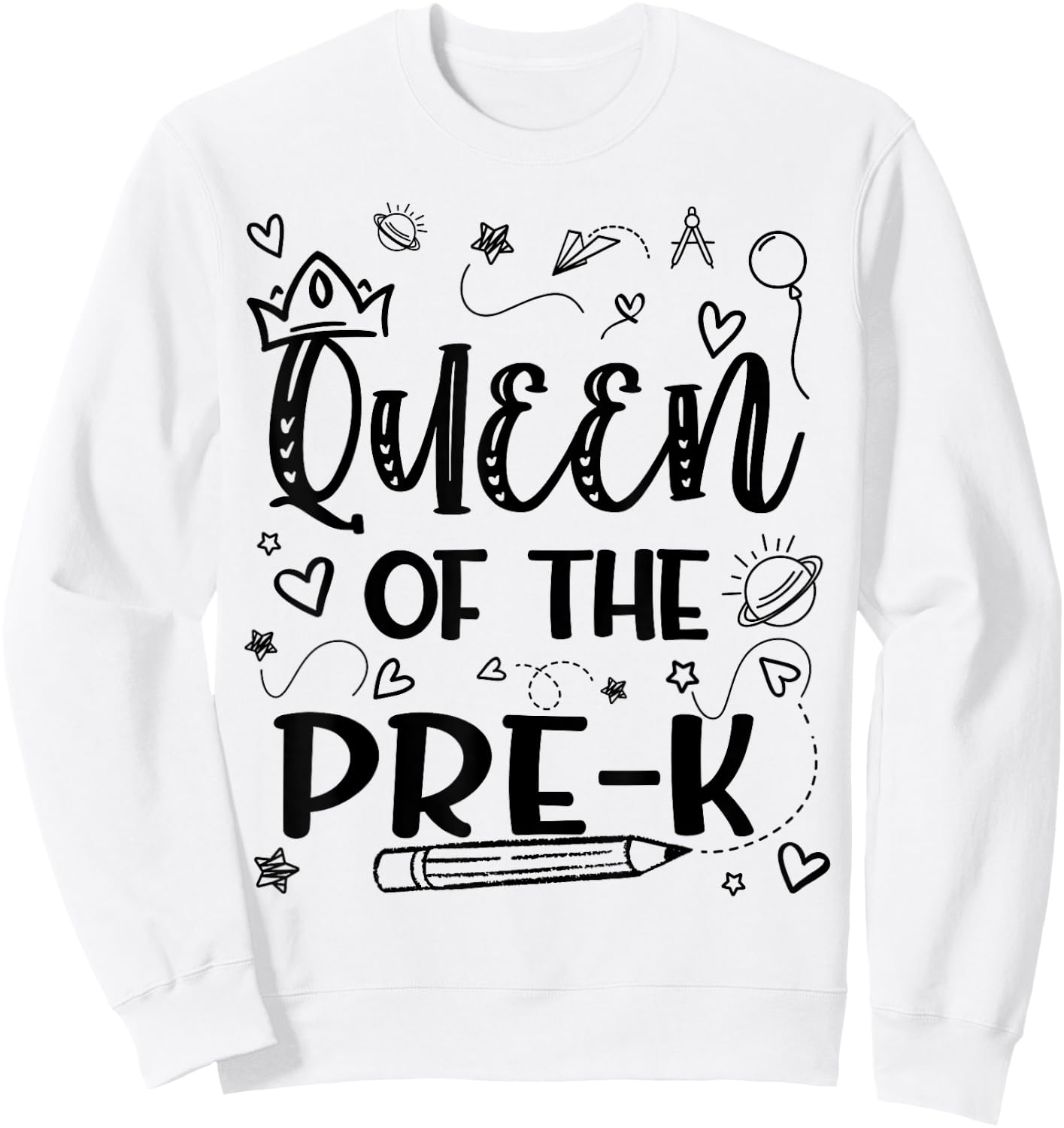 Queen Of Pre-K Back To School Pre K Gifts For Girls Kids Sweatshirt - Sweatshirt | White
