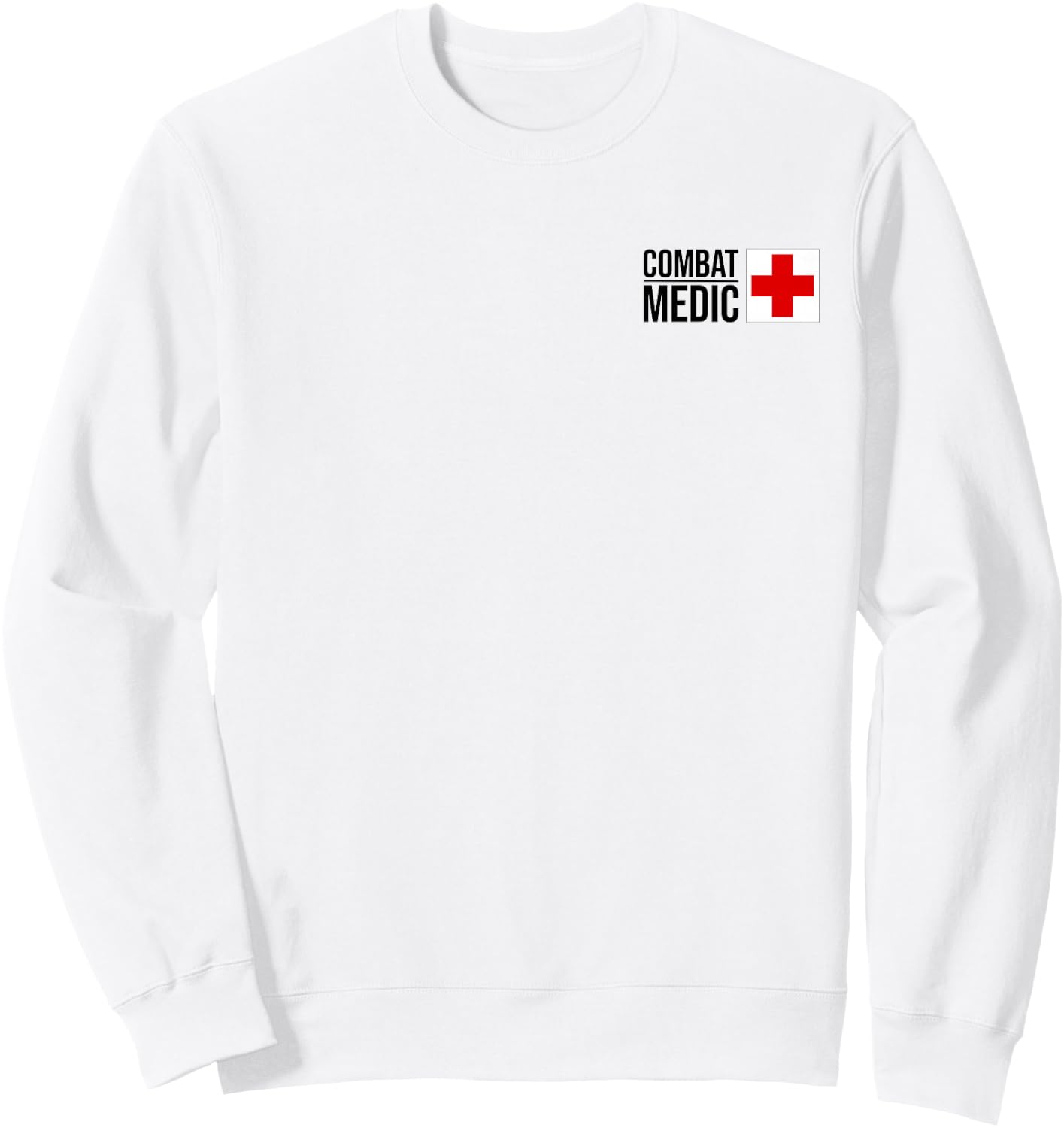 Combat Medic Specialist Army Armed Forces Sweatshirt - Sweatshirt | White