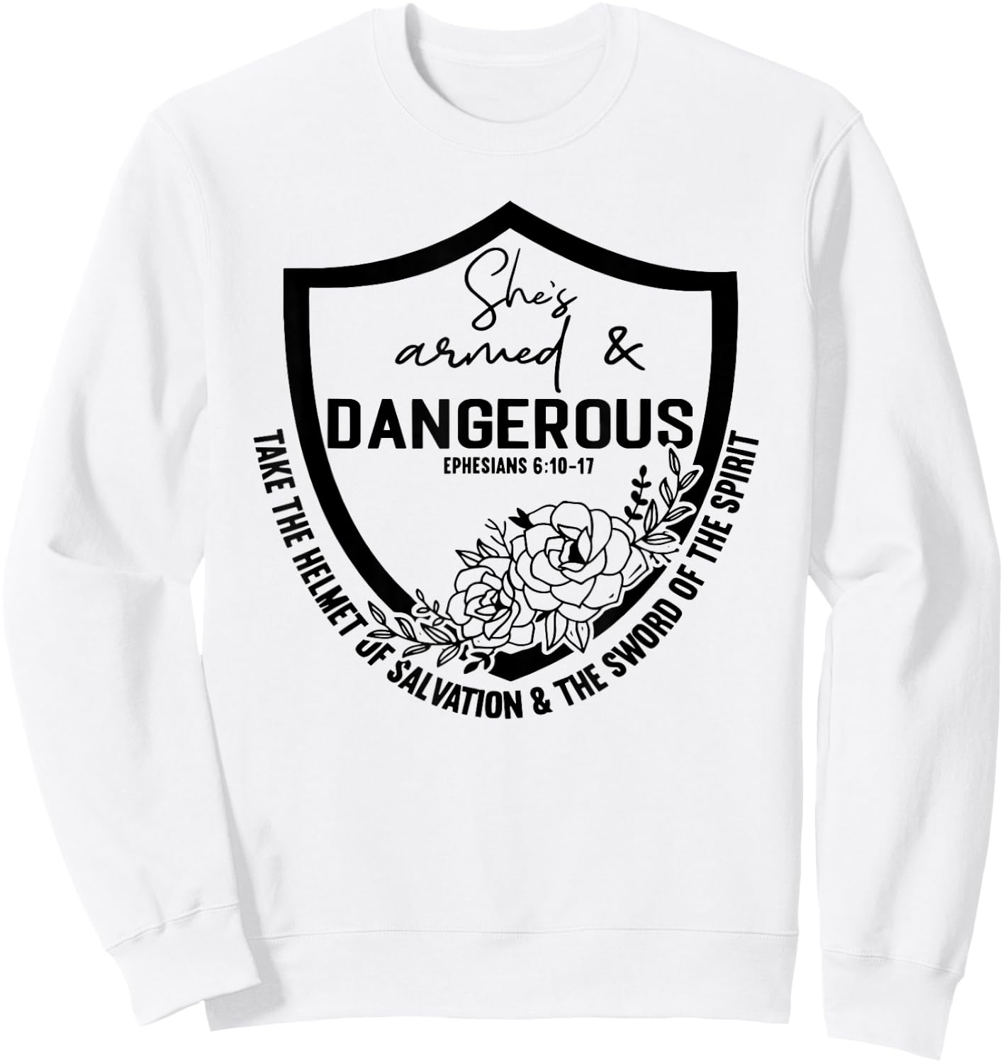She is Armed And Dangerous Sweatshirt - Sweatshirt | White