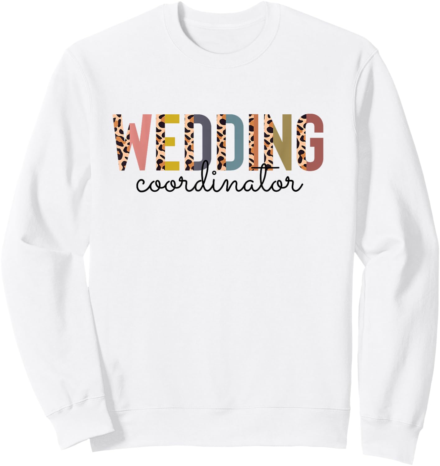 Wedding Coordinator, Wedding Planner Sweatshirt - Sweatshirt | White