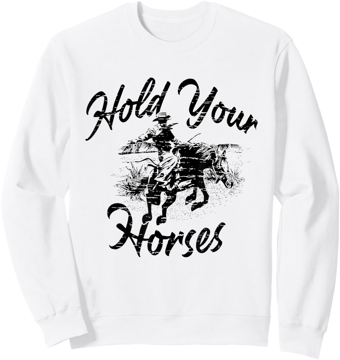Vintage Rodeo Cowboy Hold Your Horses Retro Western Gift Sweatshirt - Sweatshirt | White