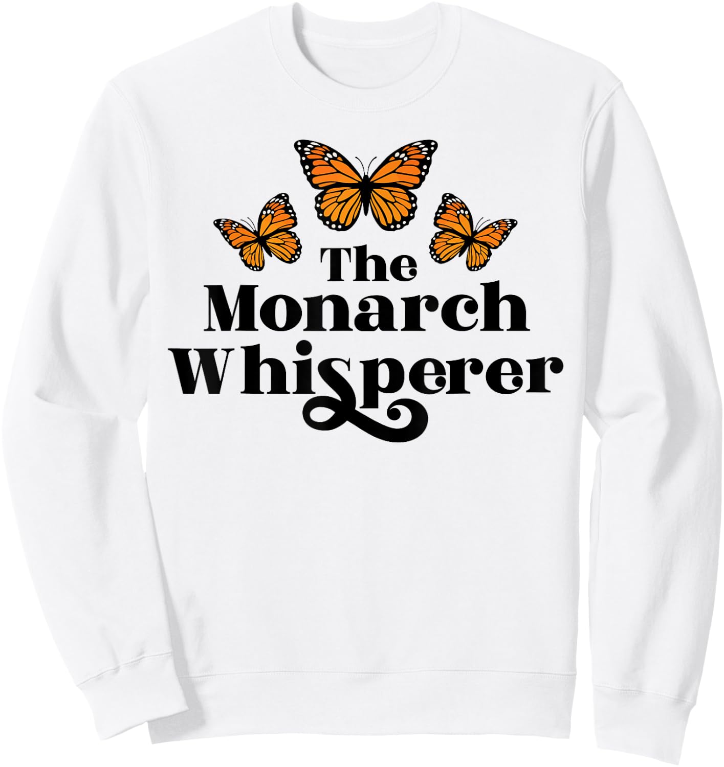 This Monarch Whisperer Butterfly Lover Retro Vintage Women Sweatshirt - Sweatshirt | White