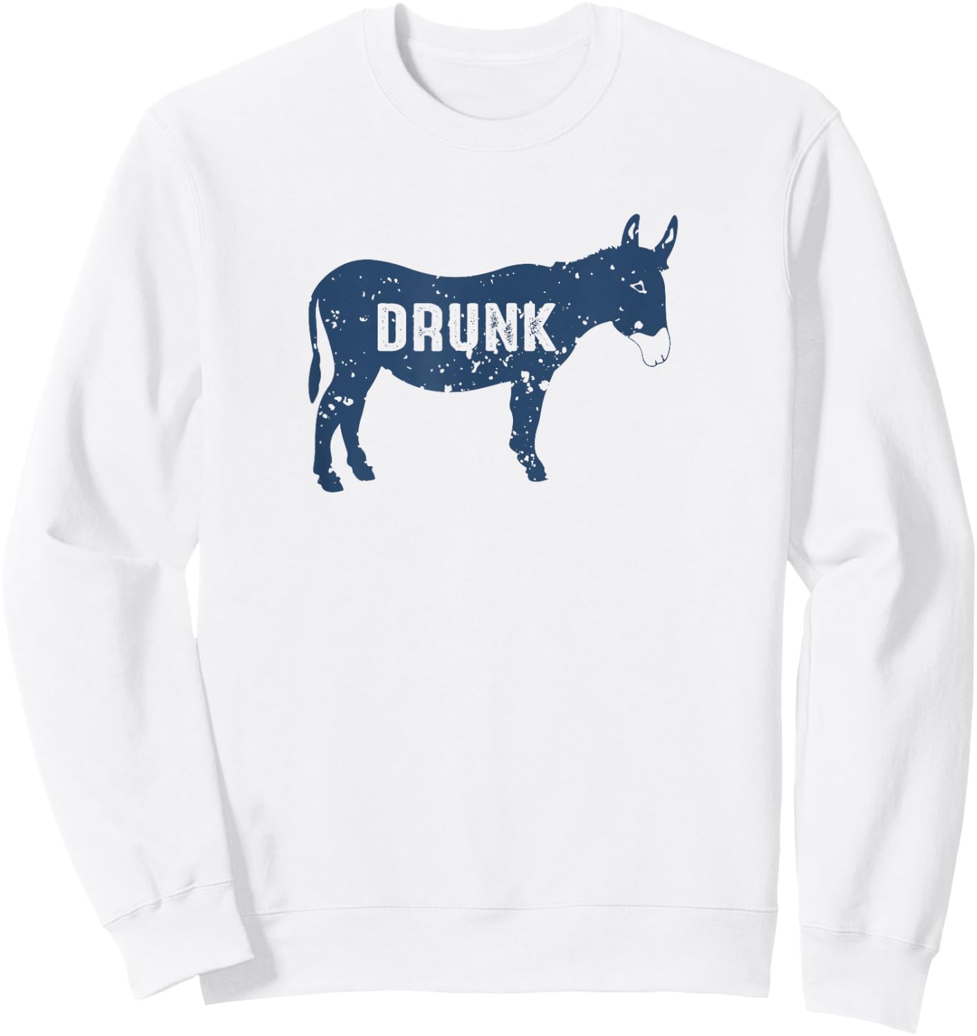Drunk Ass Sweatshirt - Sweatshirt | White