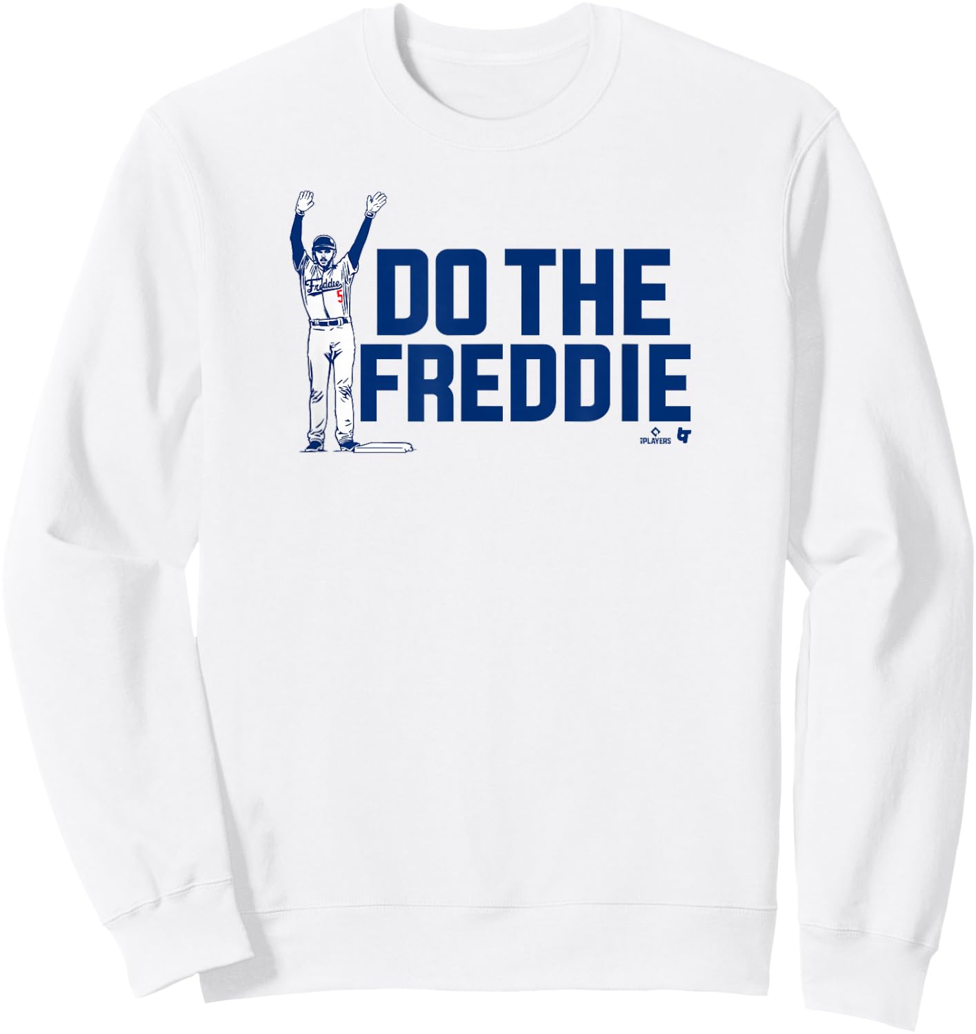Freddie Freeman - Do The Freddie - Los Angeles Baseball Sweatshirt - Sweatshirt | White
