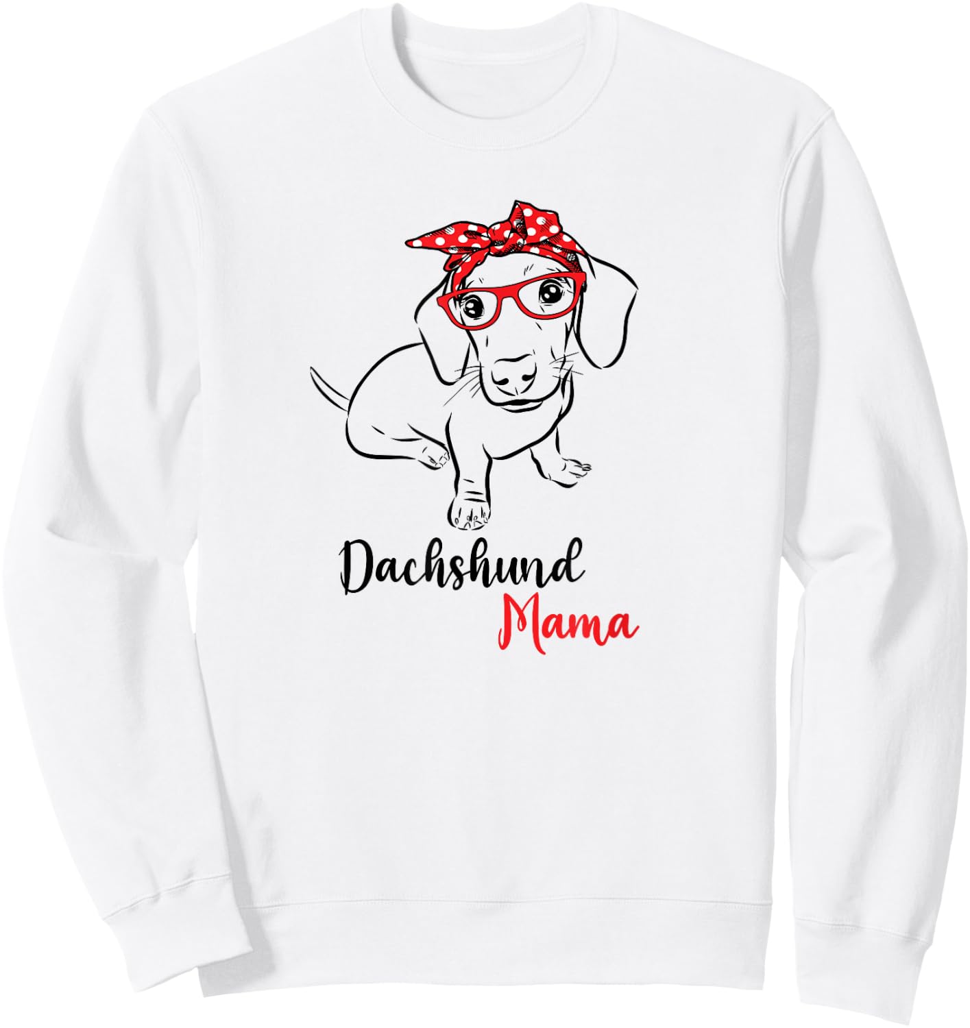 Cute Red Bandana Glasses Mom Lover Dachshund Mama Sweatshirt - Sweatshirt | White