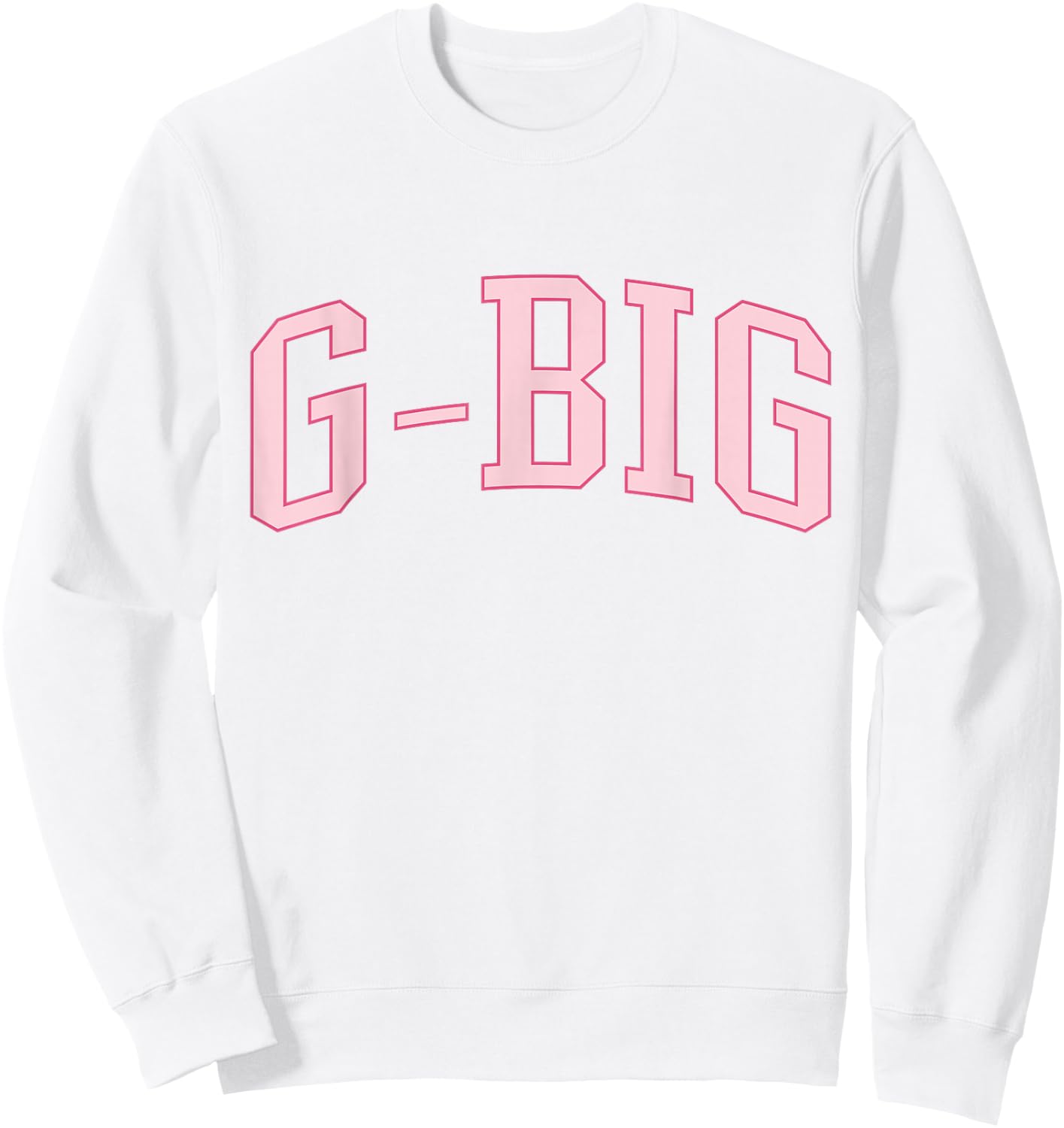 Preppy Pink Big Little Sorority Gbig Sweatshirt - Sweatshirt | White