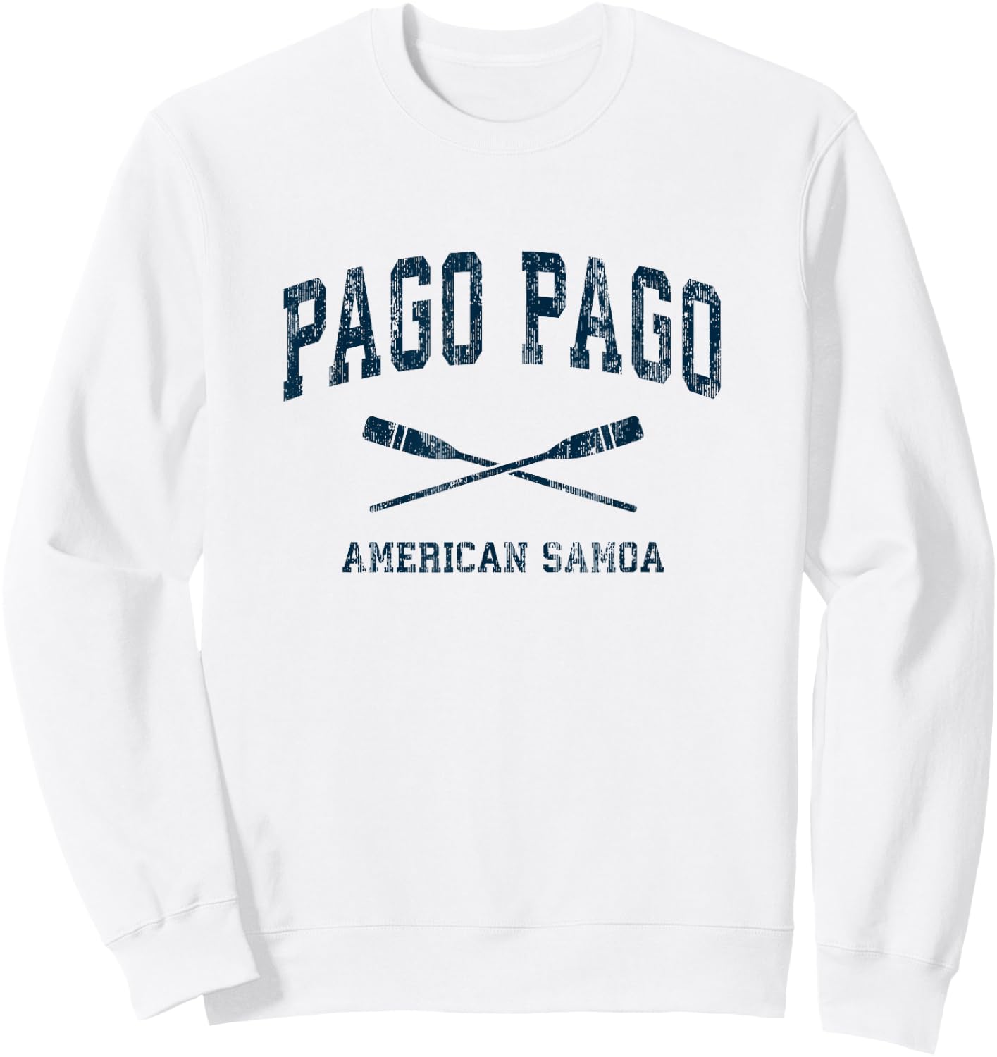 Pago Pago American Samoa Vintage Nautical Paddles Sports Oar Sweatshirt - Sweatshirt | White