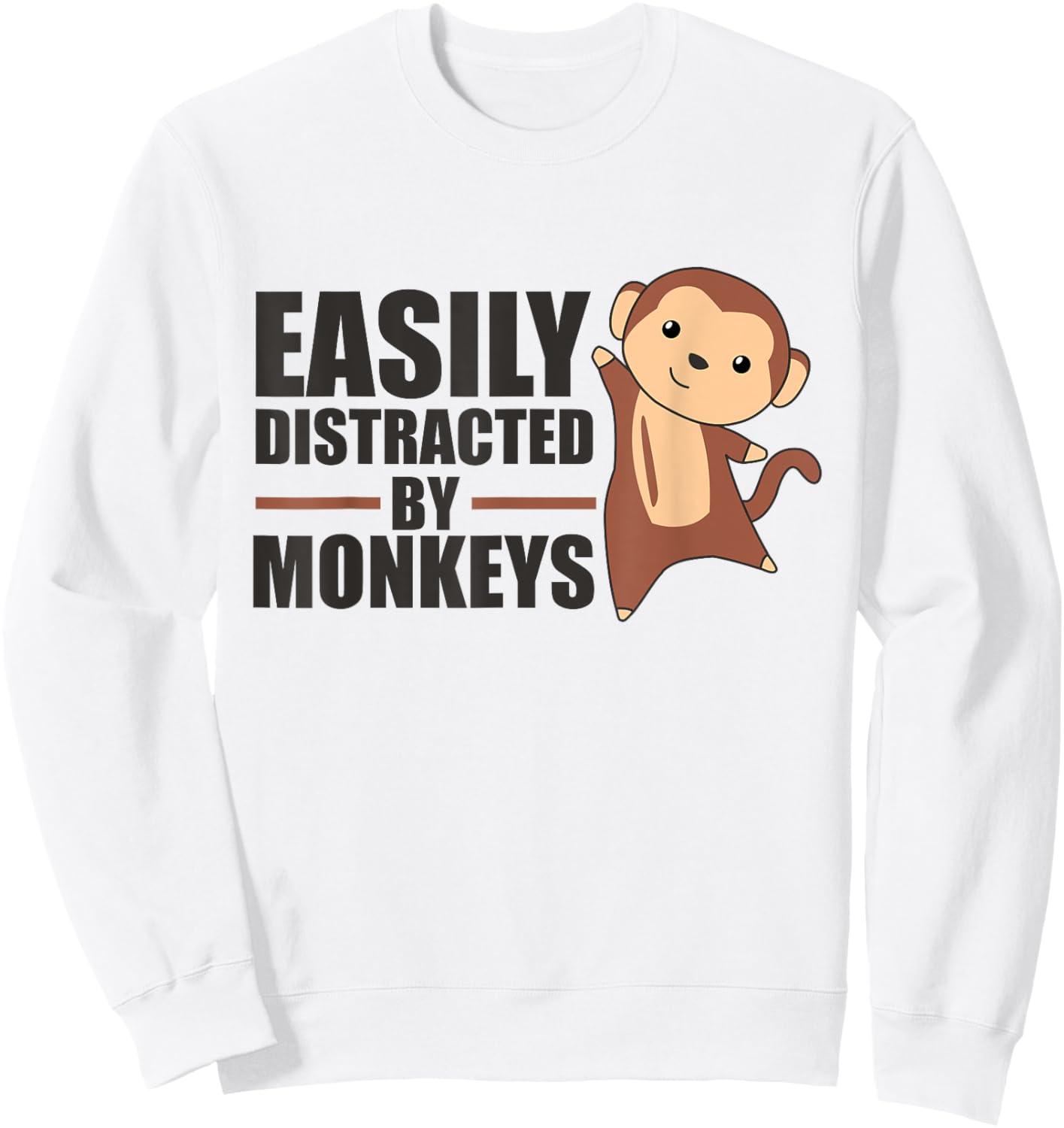 Easily Distracted By Monkeys - Cute Monkey Sweatshirt - Sweatshirt | White