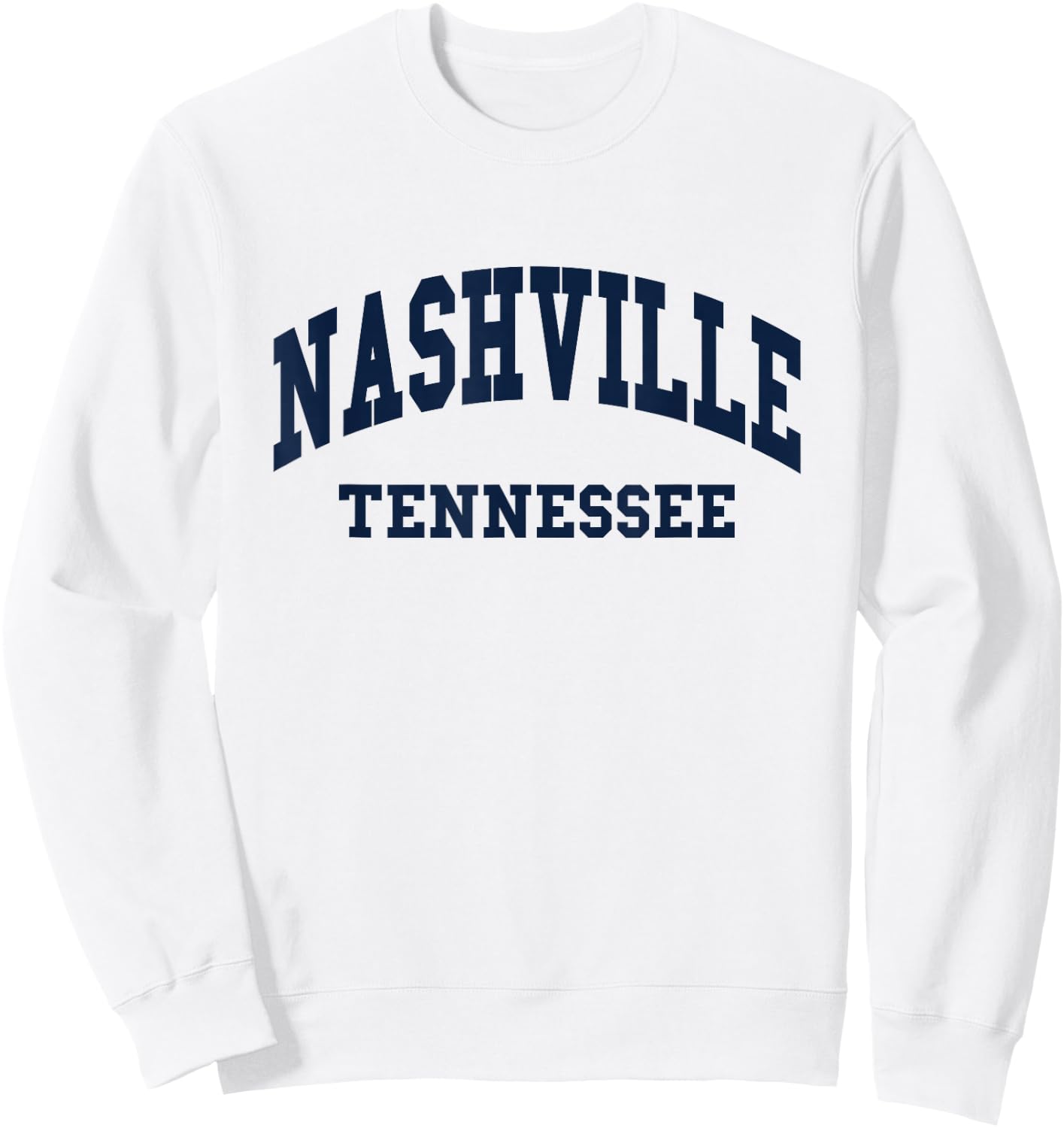 Nashville - Tennessee - Throwback Design - Classic Sweatshirt - Sweatshirt | White