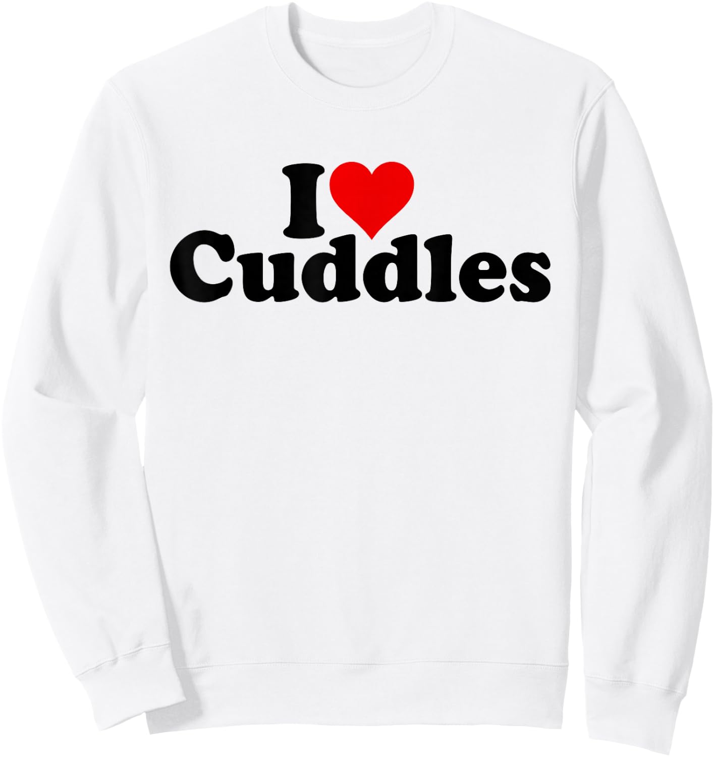I Love Heart Cuddles Cuddling Sweatshirt - Sweatshirt | White