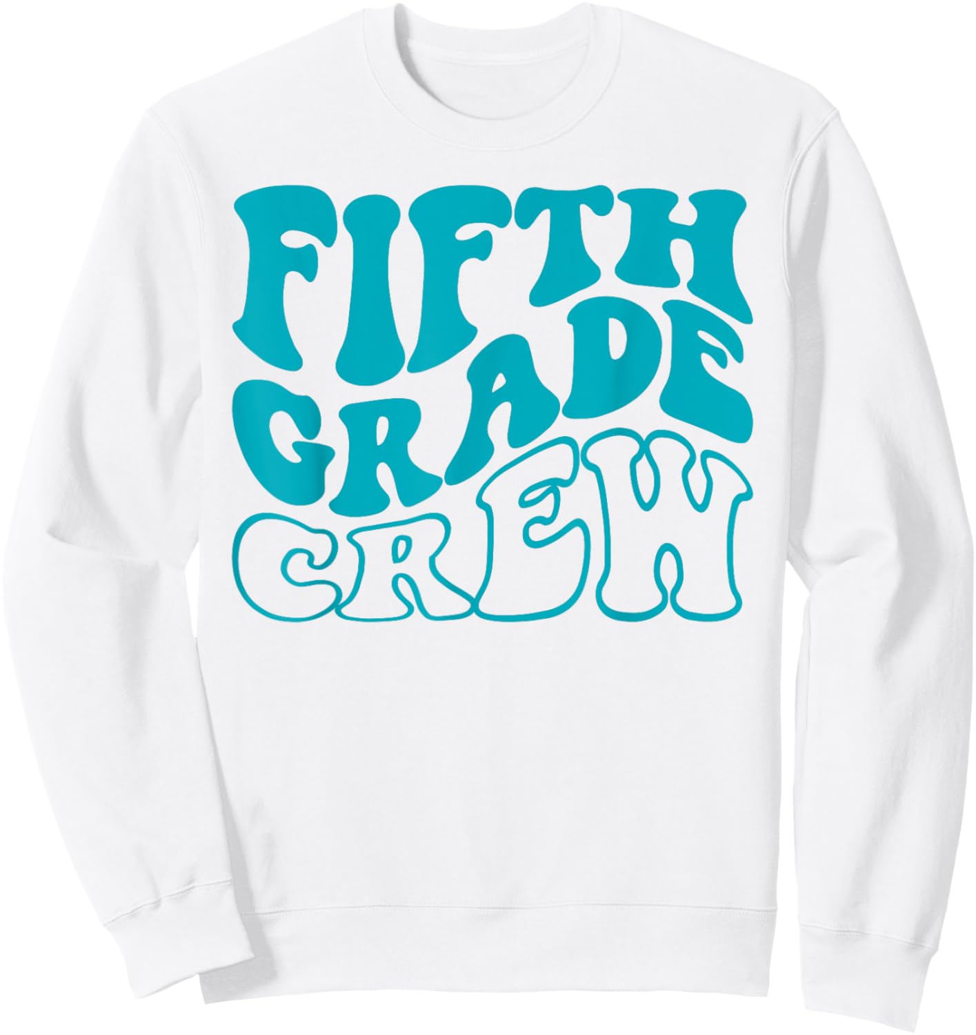 Fifth Grade Crew Happy First Day Of School 5TH GRADE Back To Sweatshirt - Sweatshirt | White
