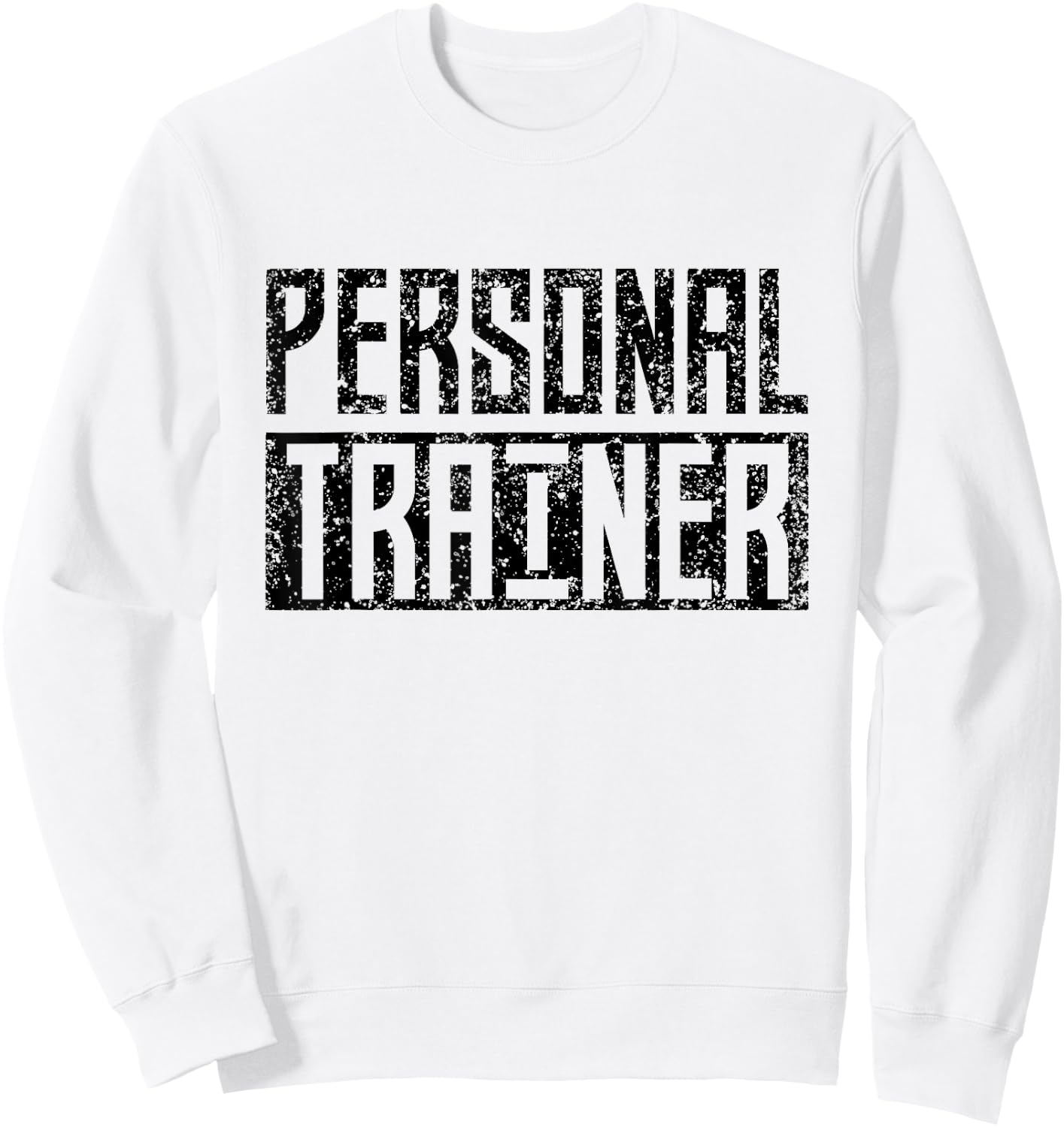 Personal Trainer Coach Instructor Fitness Workout Sweatshirt - Sweatshirt | White