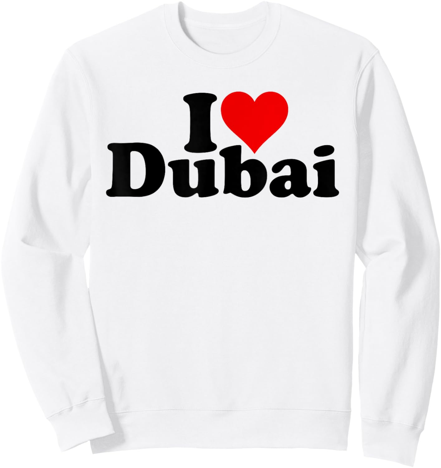 I Love Heart Dubai Uae United Arab Emirates Sweatshirt - Sweatshirt | White