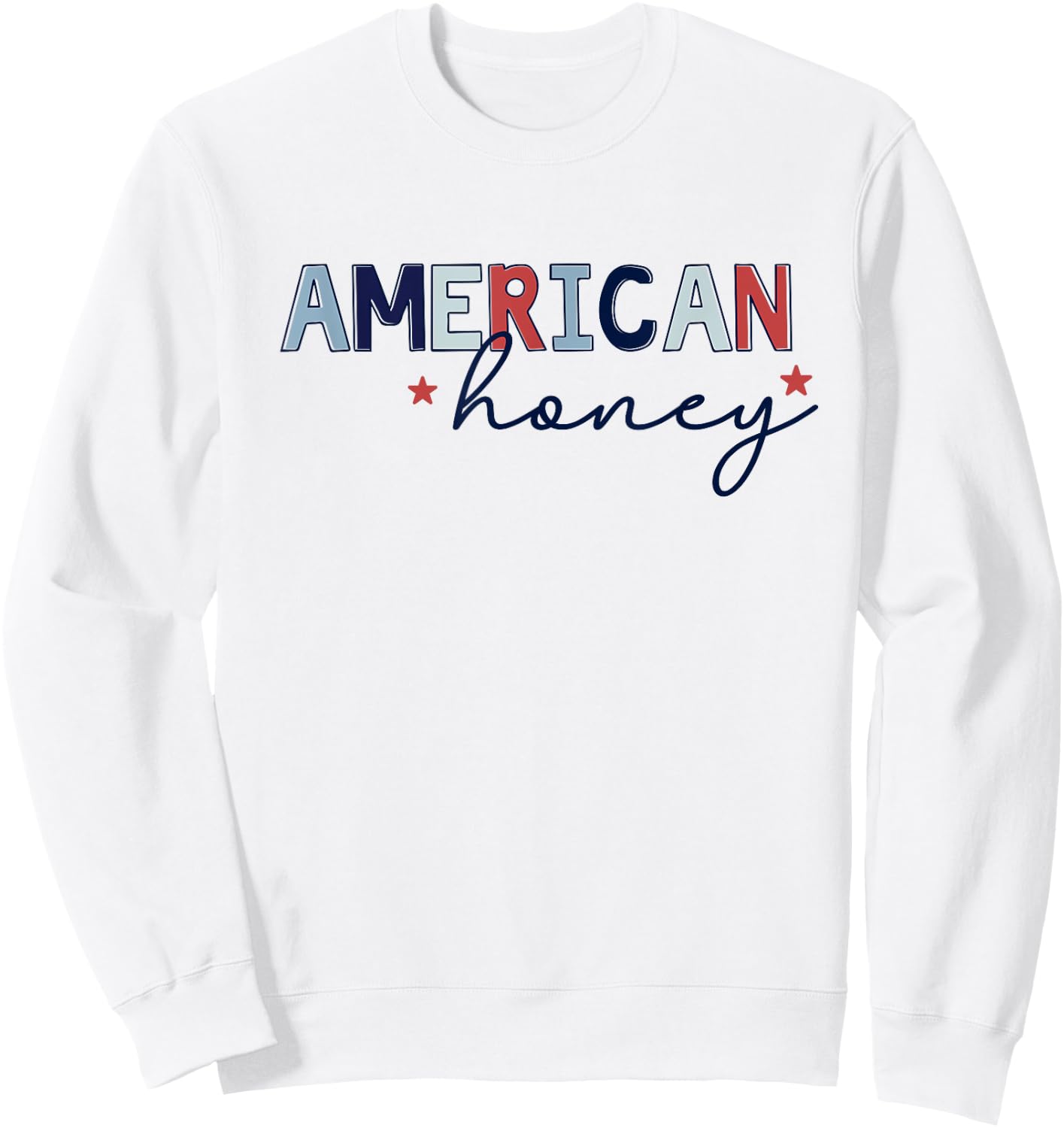 American Honey, Cute 4th of July Sweatshirt - Sweatshirt | White