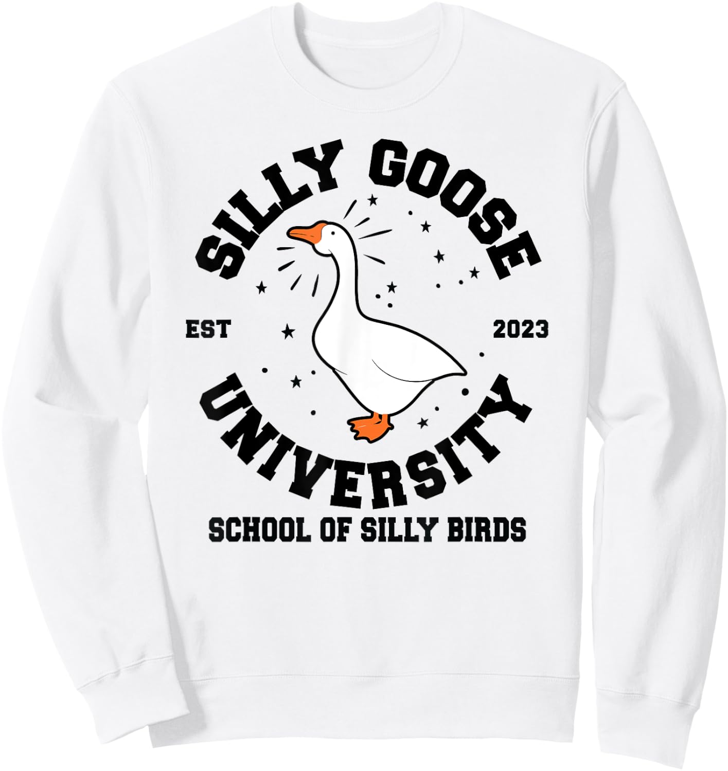 Silly Goose University School of Silly Birds Sweatshirt - Sweatshirt | White
