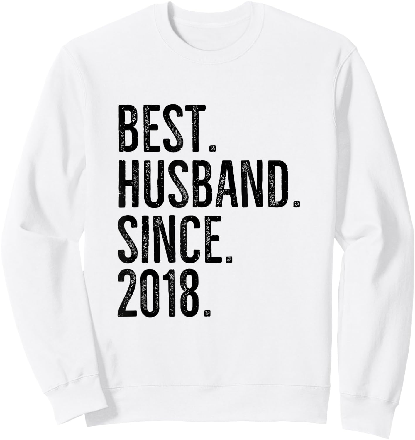 Best Husband Since 2018 Epic Couple Wedding Anniversary Sweatshirt - Sweatshirt | White