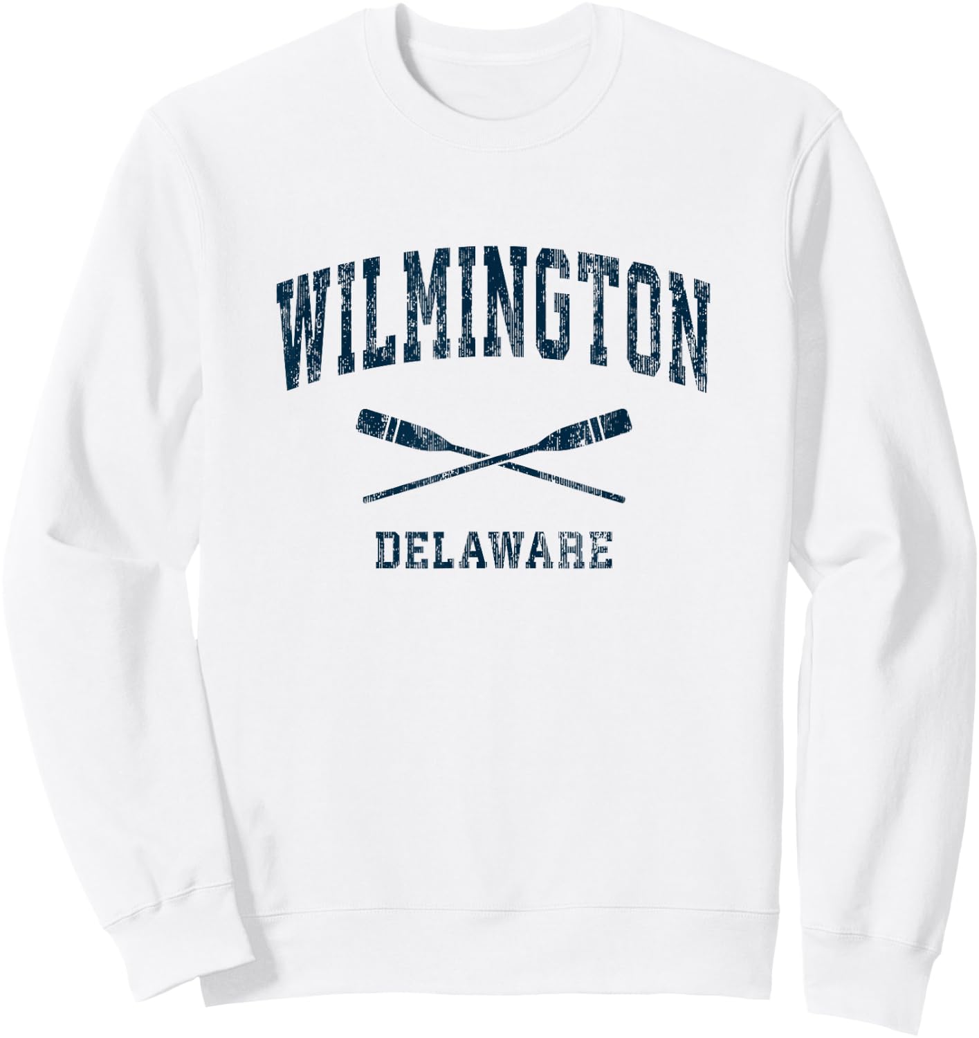 Wilmington Delaware Vintage Nautical Paddles Sports Oars Sweatshirt - Sweatshirt | White