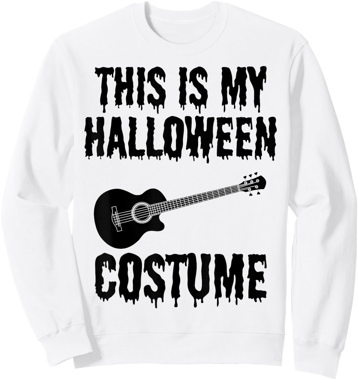 Funny Guitarist This is My Halloween Costume Guitar Player Sweatshirt - Sweatshirt | White