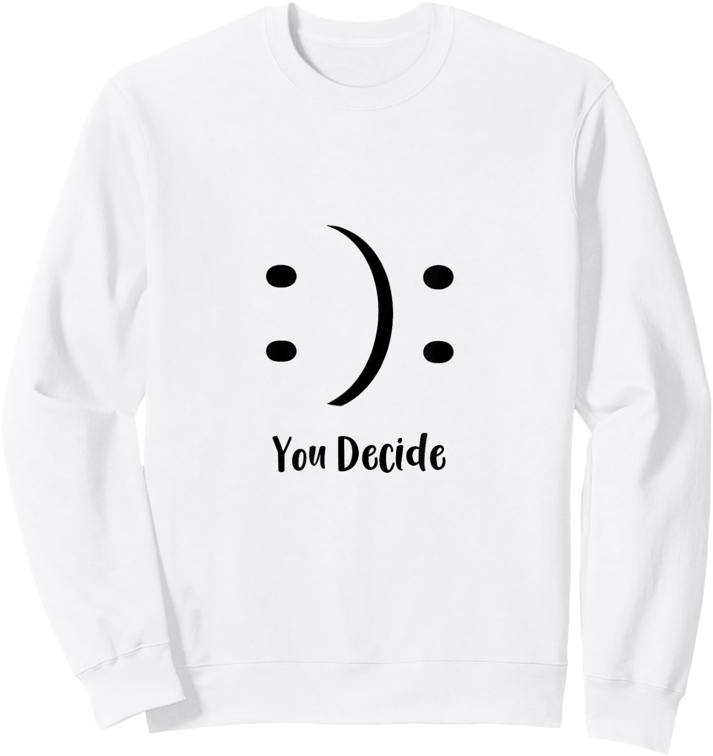 Moody Funny Graphic Casual Cute Joke Sarcastic Sweatshirt - Sweatshirt | White