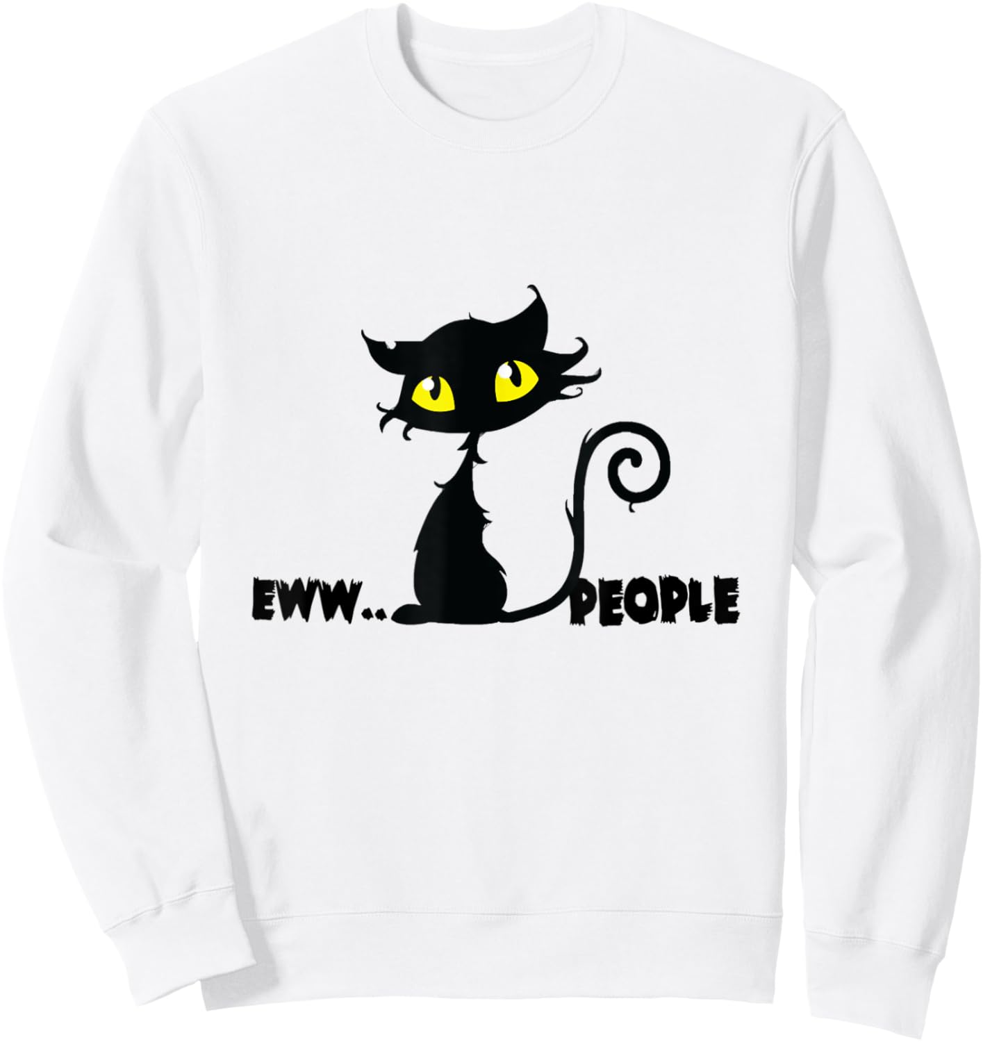 Eww, People Meow Cat Shirts Sweatshirt - Sweatshirt | White