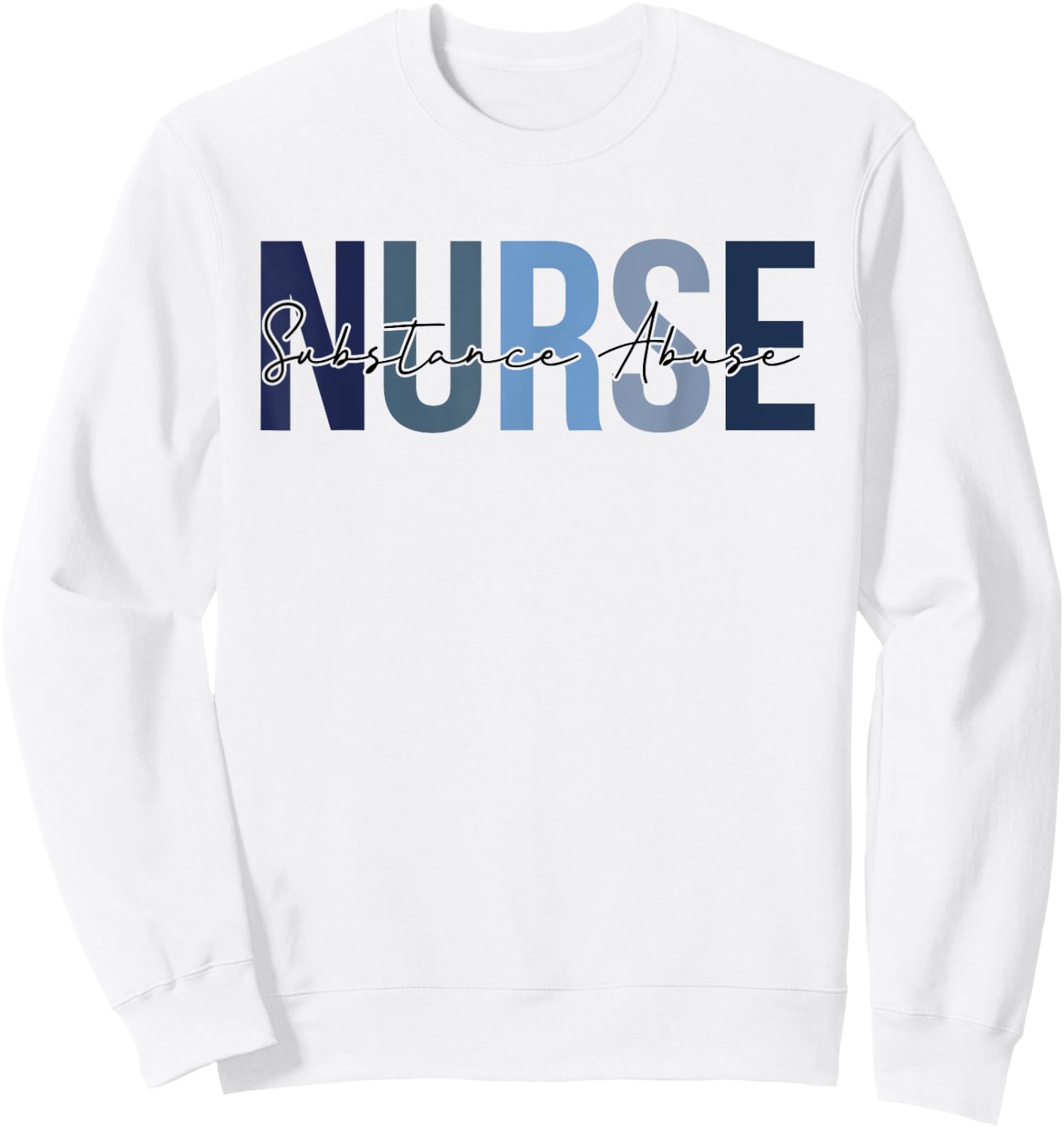 Retro Substance Abuse Nurse Gifts Nursing Apparel Sweatshirt - Sweatshirt | White
