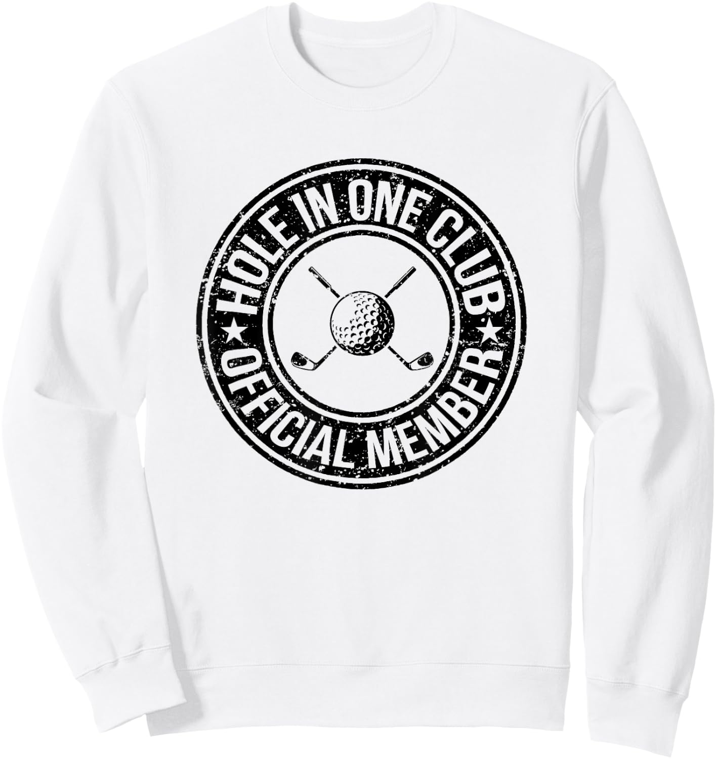 Funny Hole In One Golf Dad & Cart Golfer Sweatshirt - Sweatshirt | White