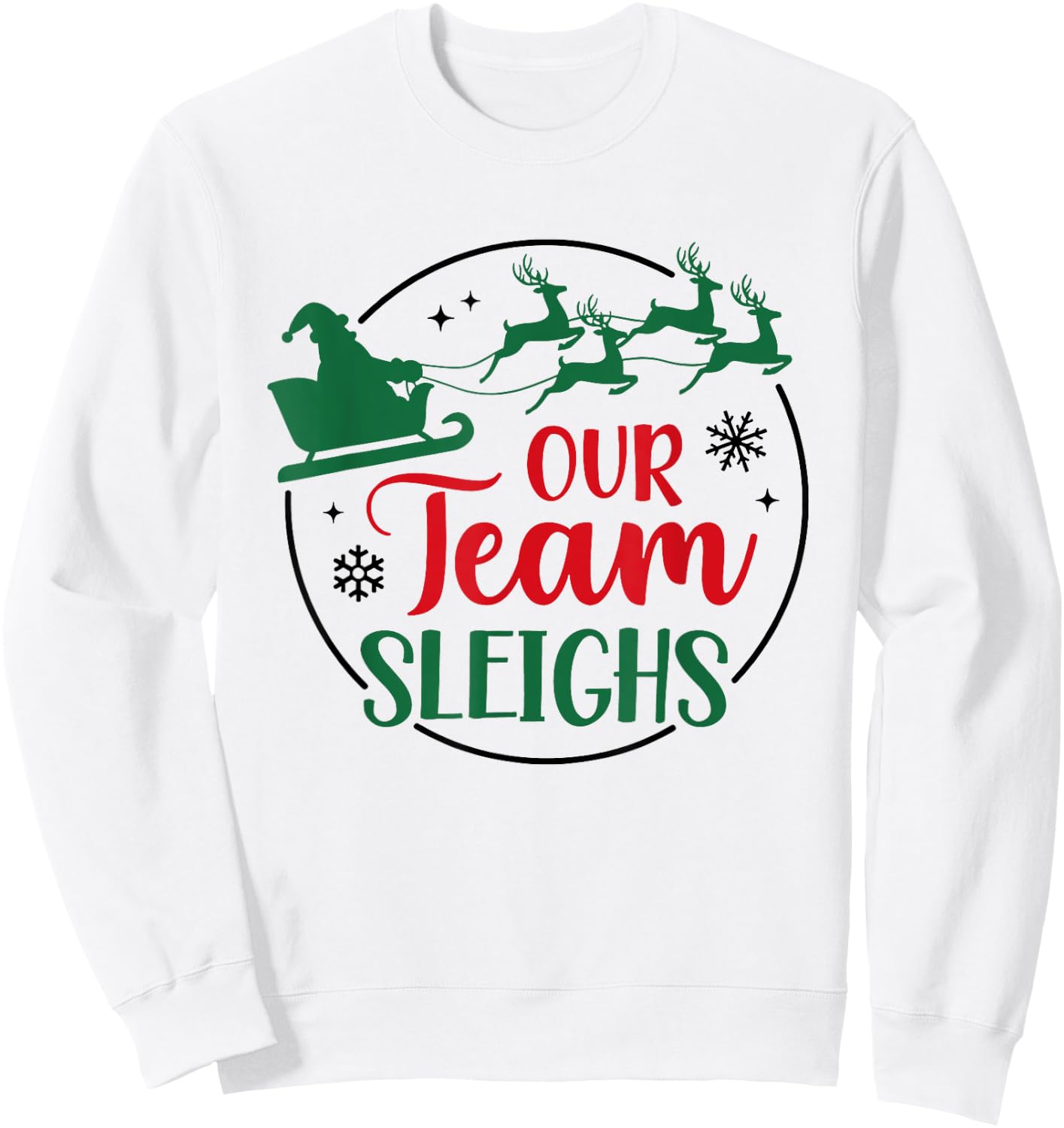Our Team Sleighs Santa Christmas Office Staff Outfit Pajama Sweatshirt - Sweatshirt | White