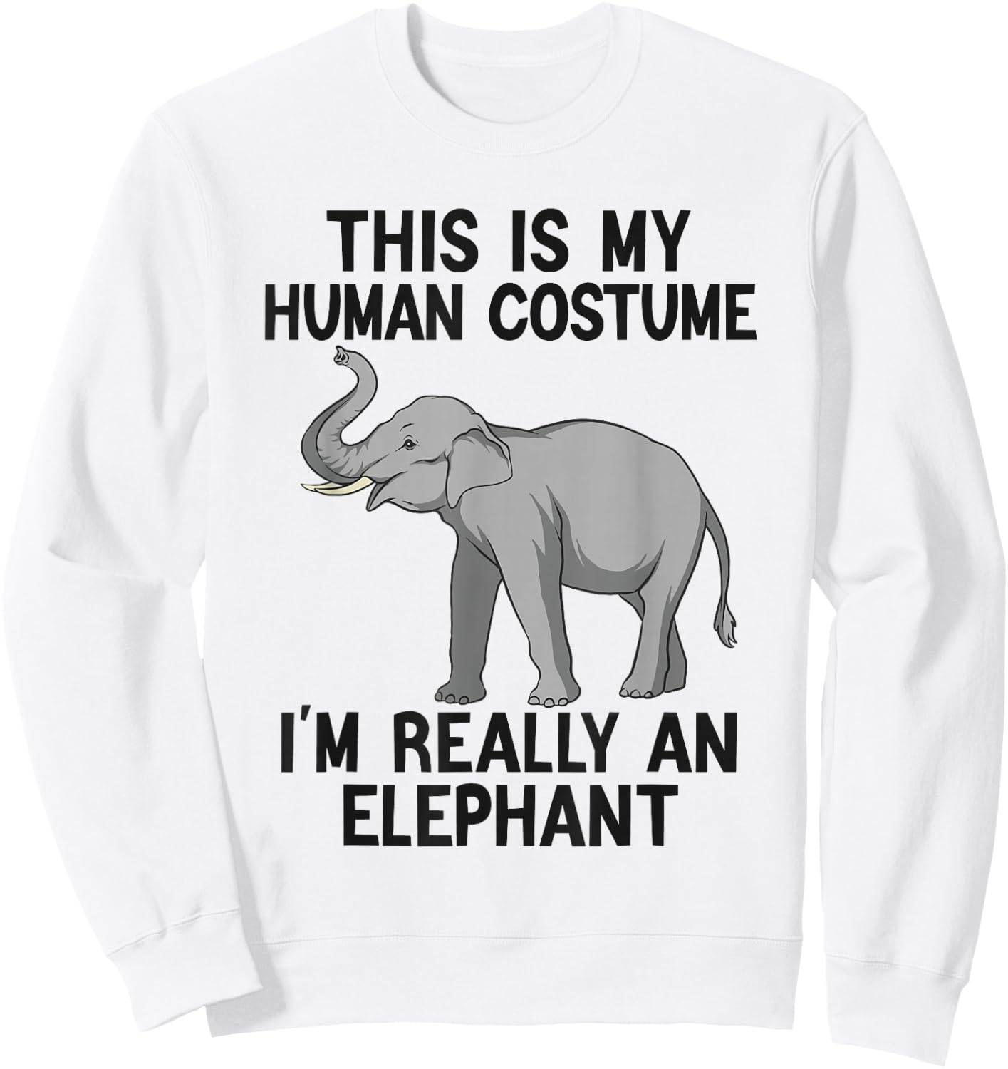 Simple Halloween Costumes Women Funny Elephant Sweatshirt - Sweatshirt | White