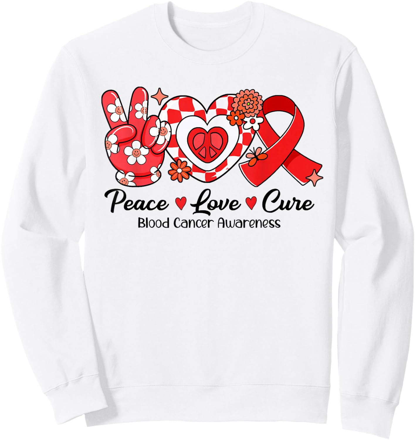 Retro Groovy Peace Love Cure Blood Cancer Awareness Gifts Sweatshirt - Sweatshirt | White