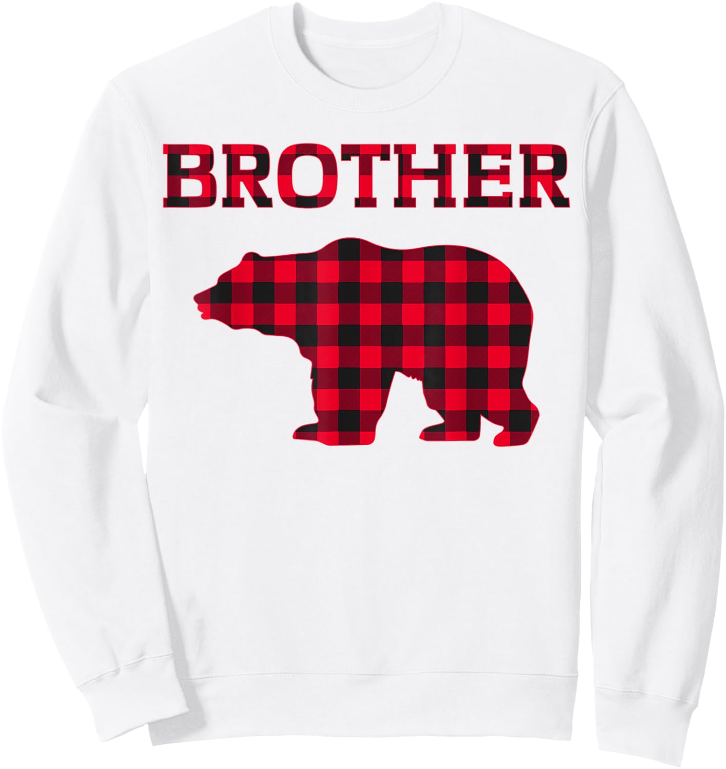 Red Plaid Brother Bear Christmas Buffalo Check Lover Pajama Sweatshirt - Sweatshirt | White